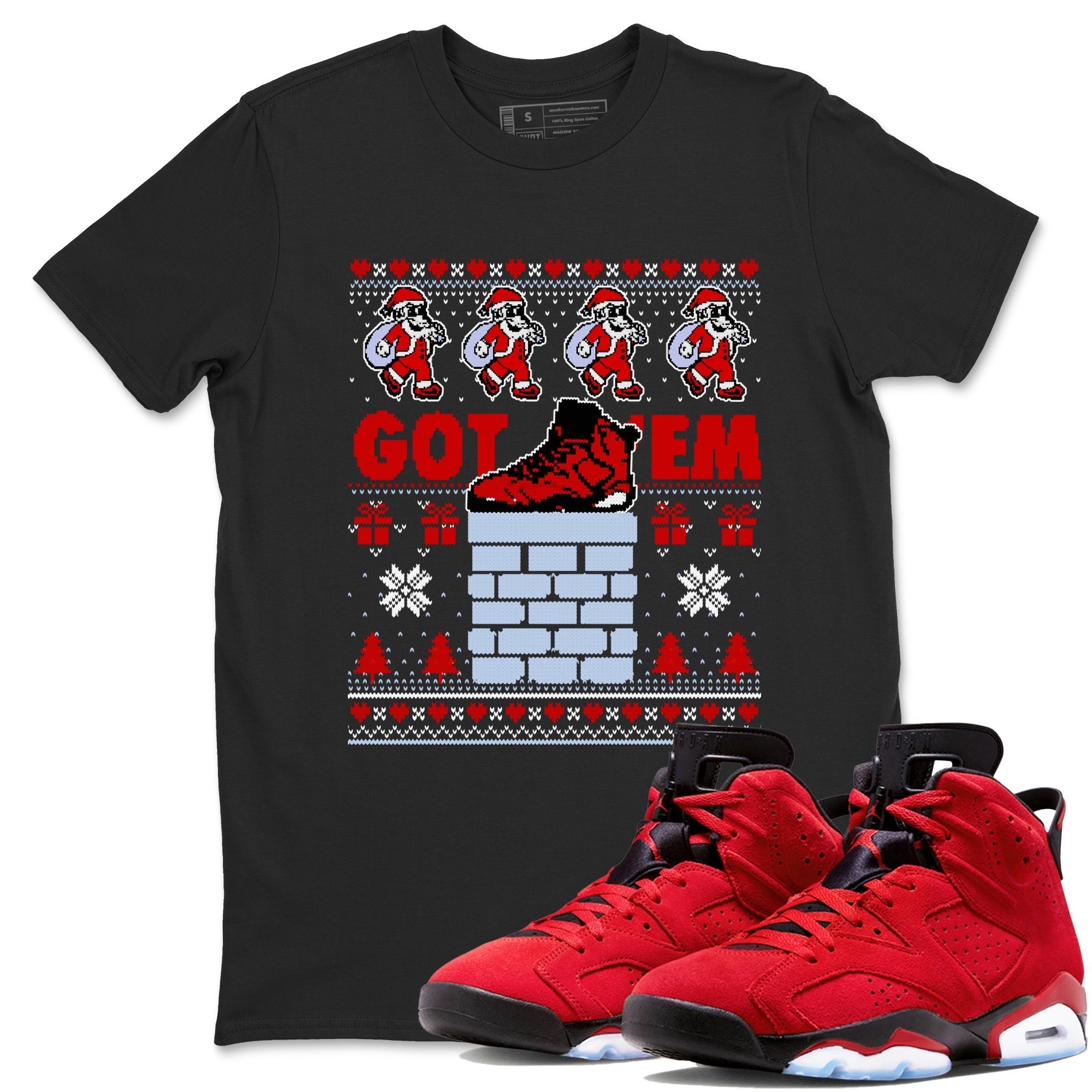Got'em Santa snkmatch Tees - Air Jordan 6 Toro Bravo