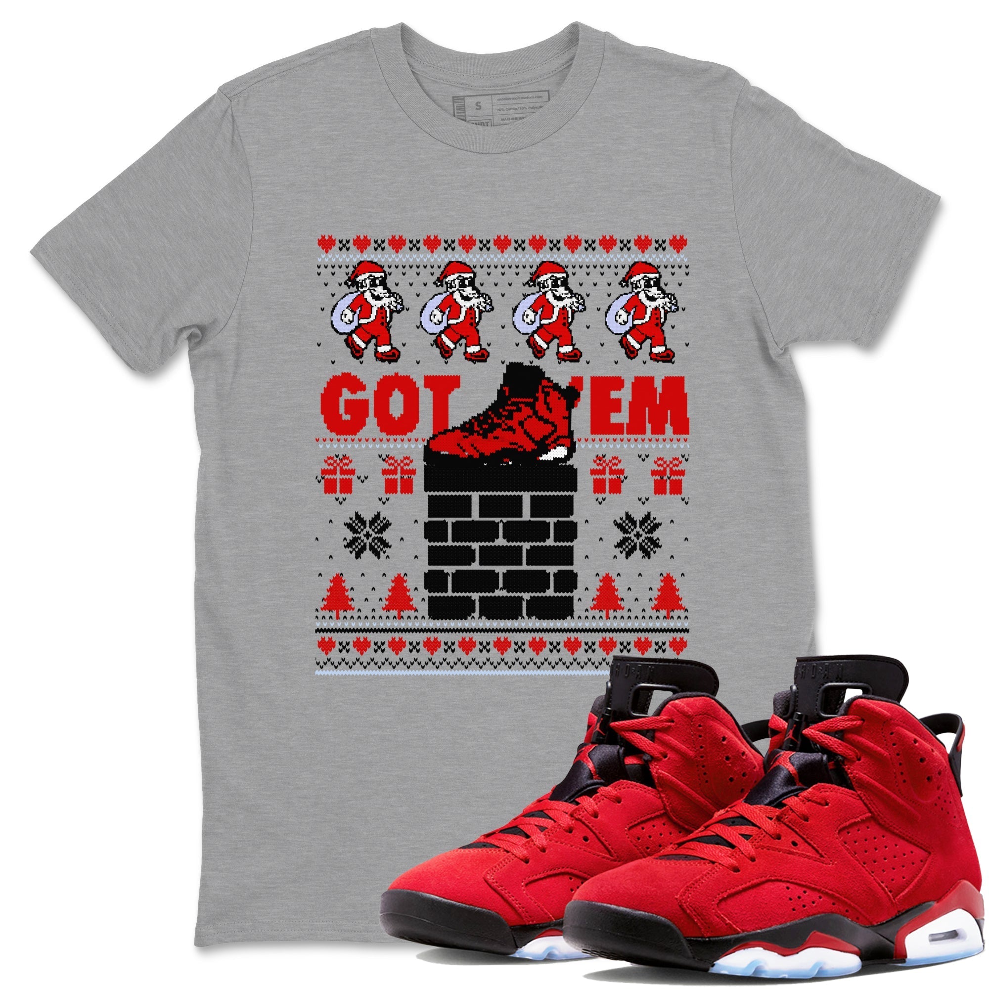 Got'em Santa snkmatch Tees - Air Jordan 6 Toro Bravo