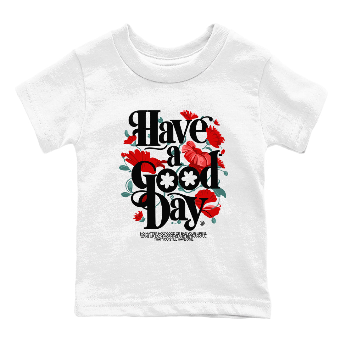 Have A Good Day snkmatch Tees Kids - Air Jordan 11 Bred Velvet
