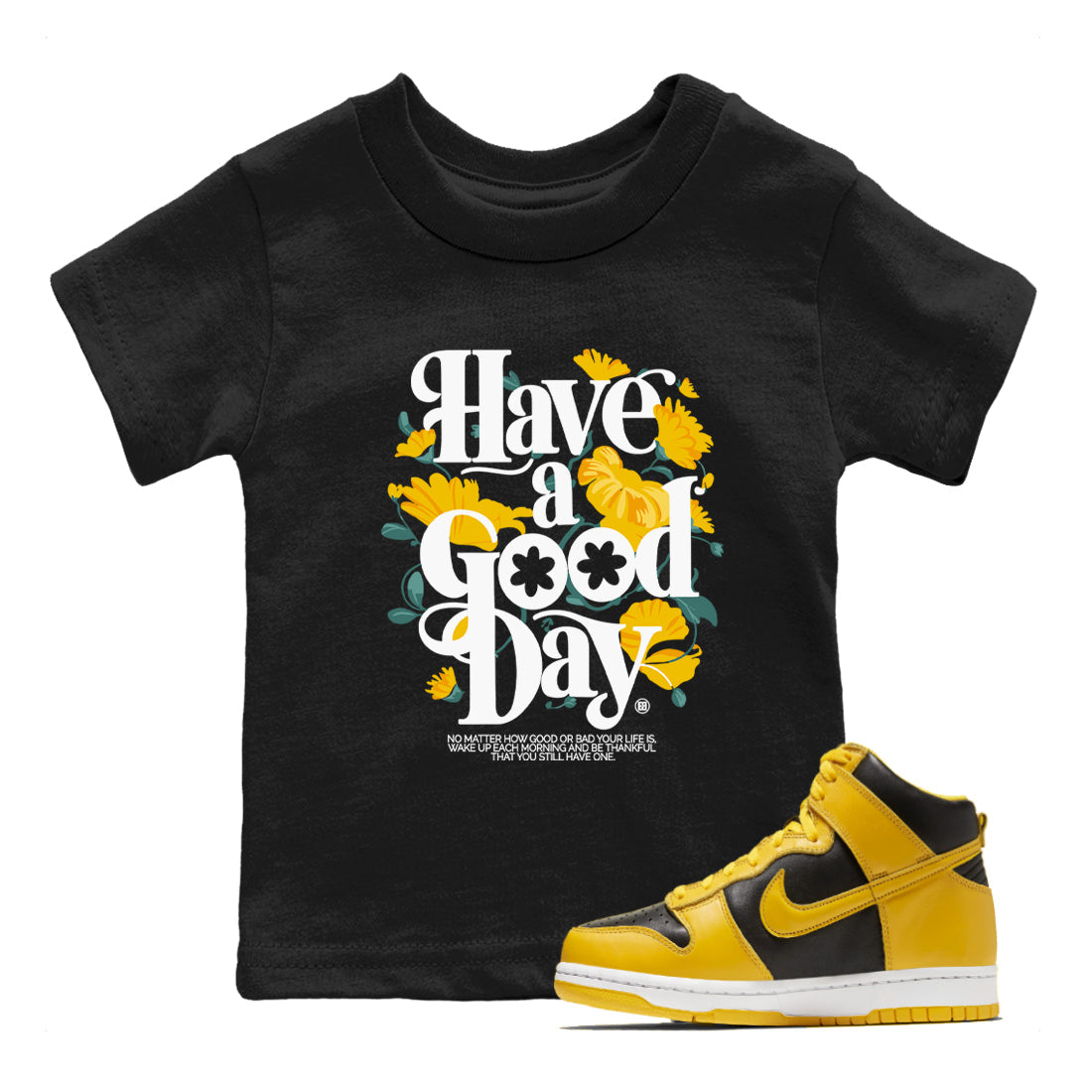 Have A Good Day snkmatch Tees Kids - Dunk High Pollen