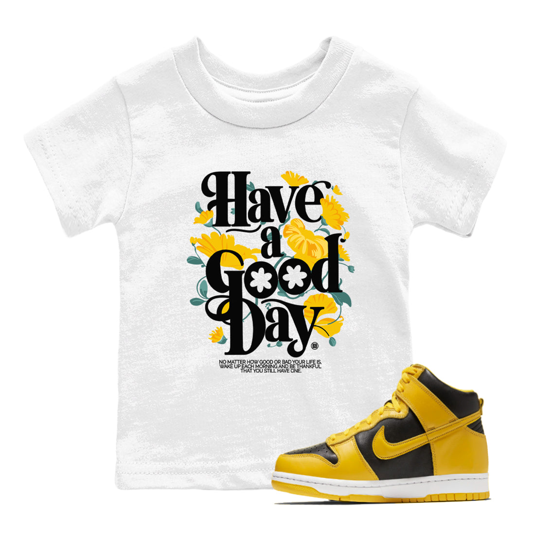 Have A Good Day snkmatch Tees Kids - Dunk High Pollen