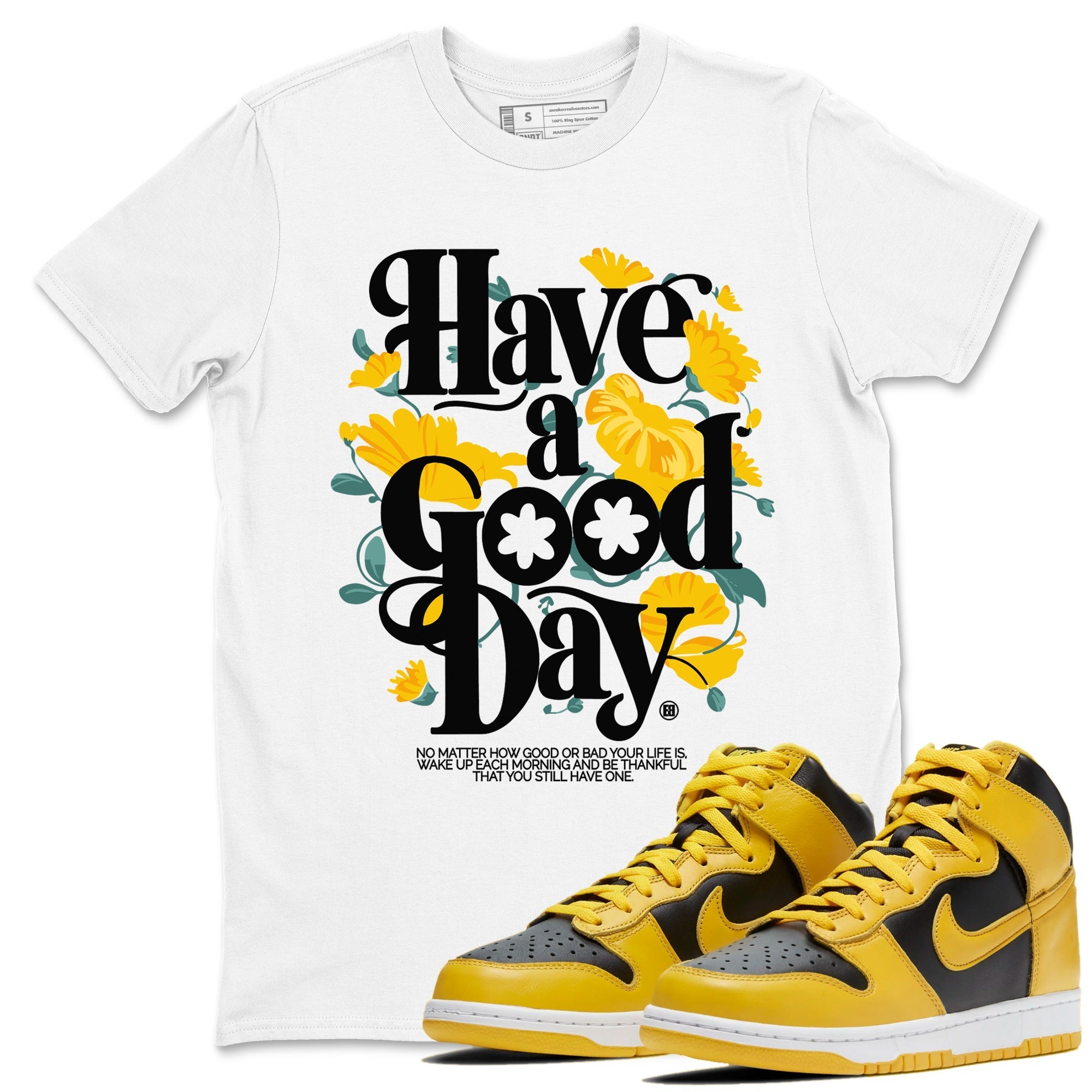Have A Good Day snkmatch Tees - Dunk High Pollen