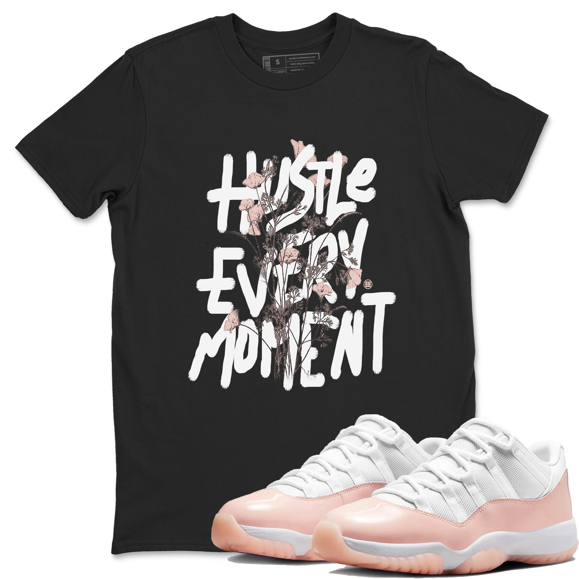 Hustle Every Moment snkmatch Tees - Air Jordan 11 Legend Pink
