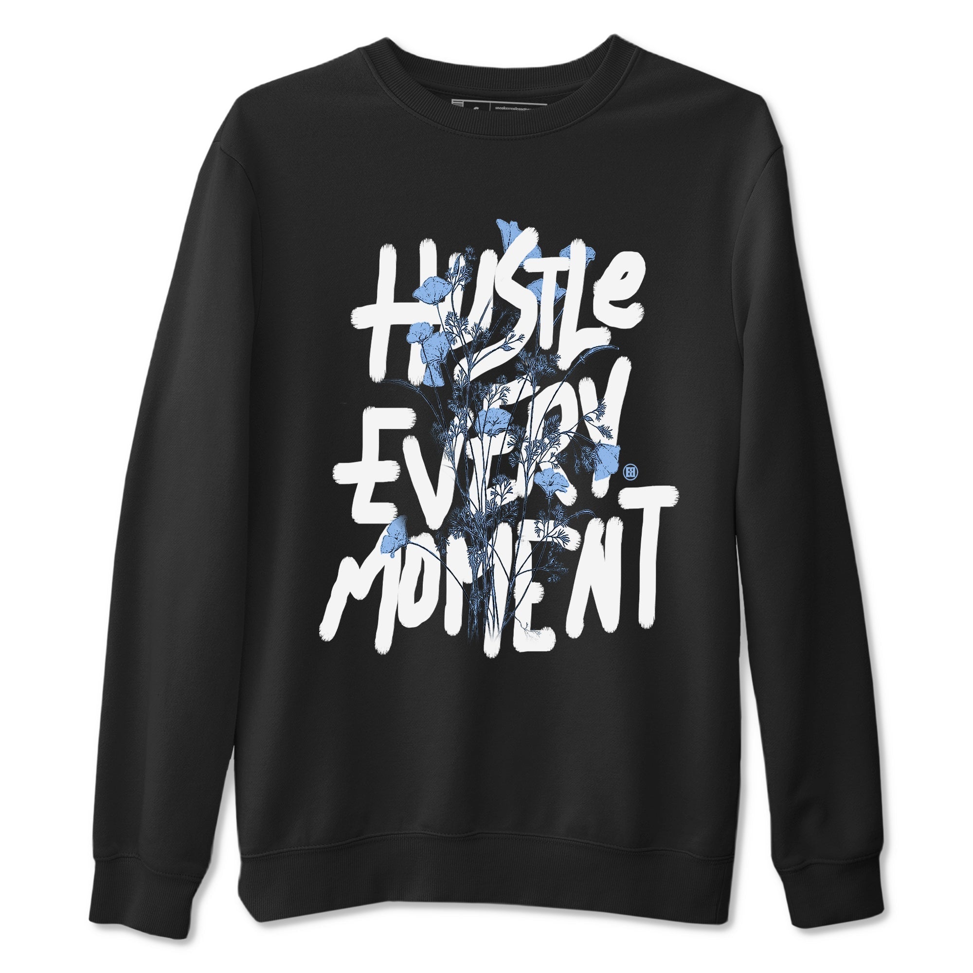 Hustle Every Moment snkmatch Tees - Air Jordan 4 Forget Me Not