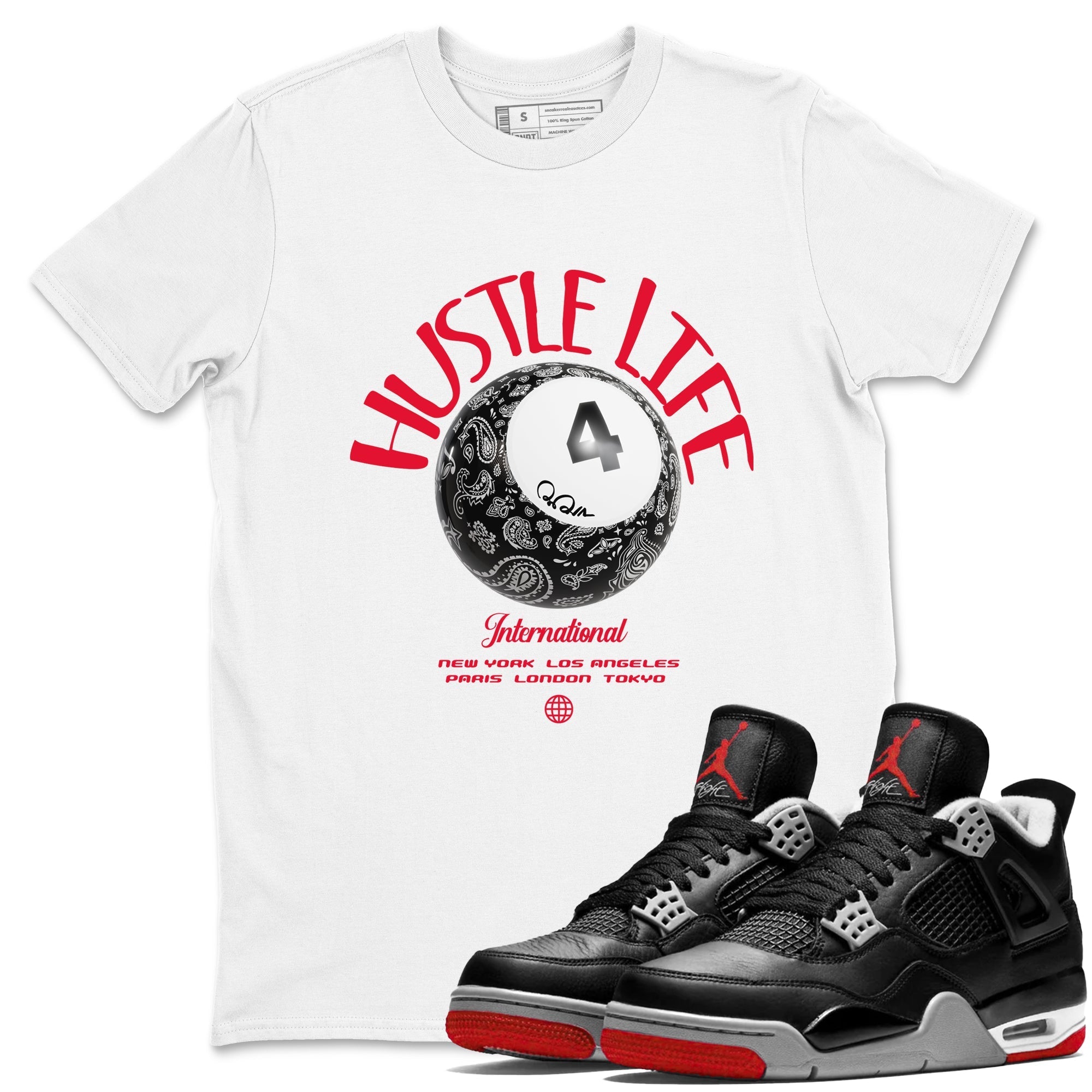Hustle Life snkmatch Tees - Air Jordan 4 Bred Reimagined