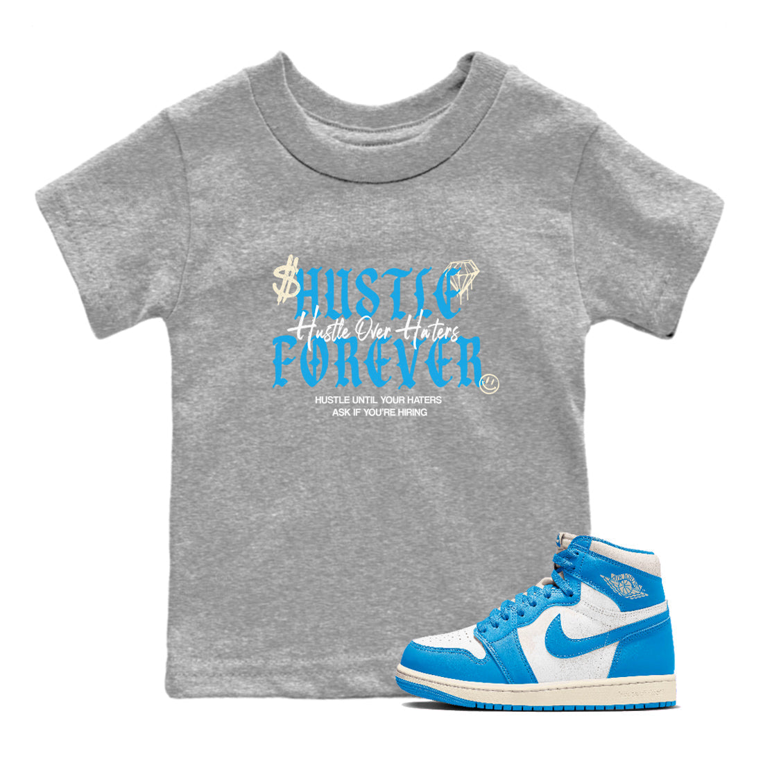 Hustle Over Haters snkmatch Tees Kids - Air Jordan 1 UNC Reimagined