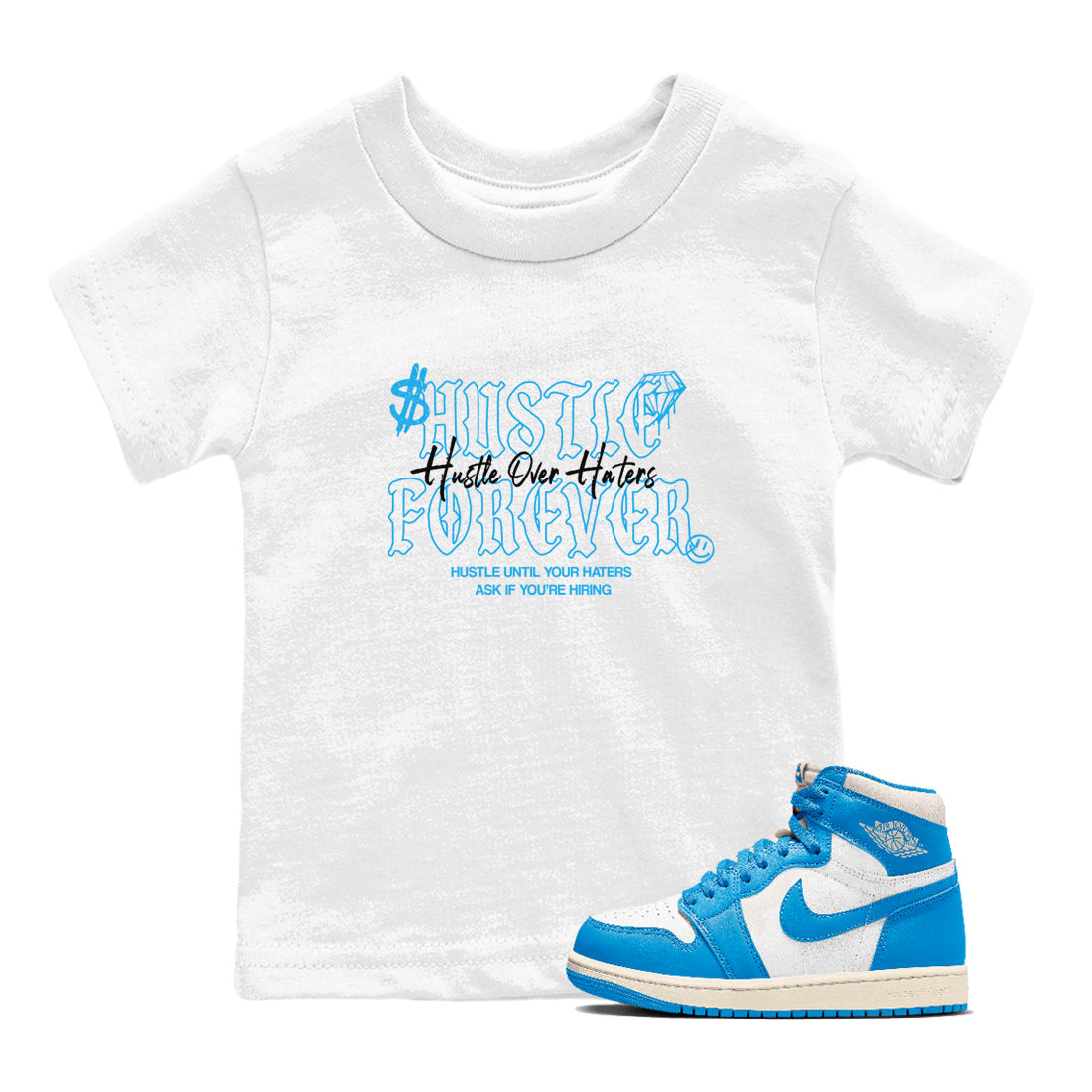 Hustle Over Haters snkmatch Tees Kids - Air Jordan 1 UNC Reimagined