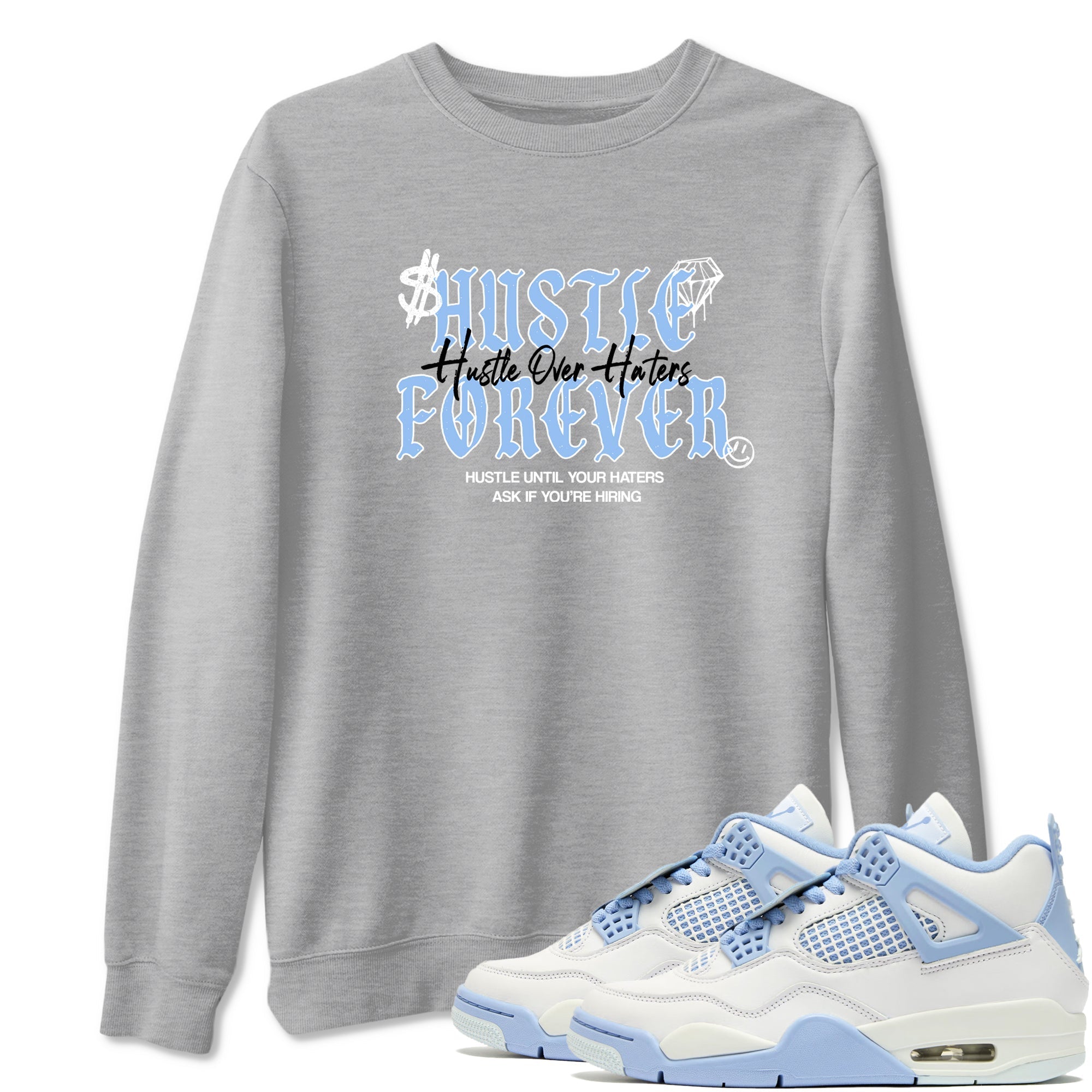 Hustle Over Haters snkmatch Tees - Air Jordan 4 Forget Me Not