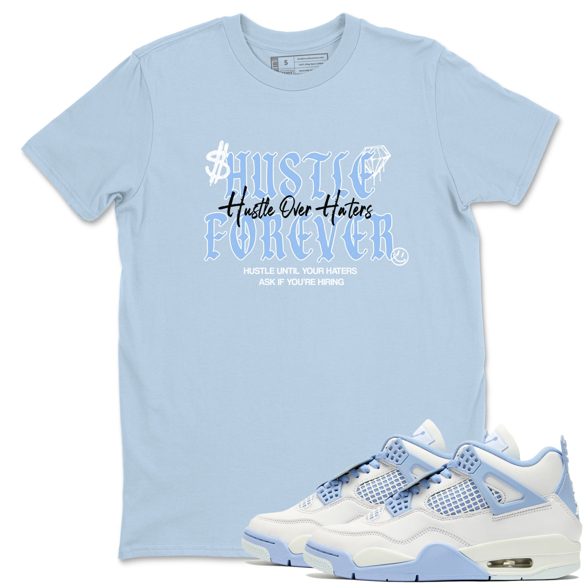 Hustle Over Haters snkmatch Tees - Air Jordan 4 Forget Me Not