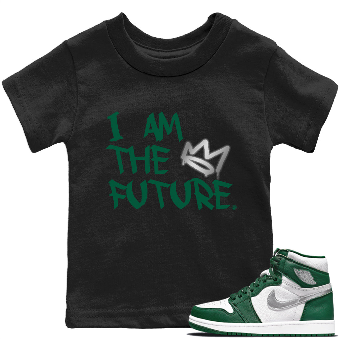 I Am The Future Kids Tops - Air Jordan 1 Gorge Green