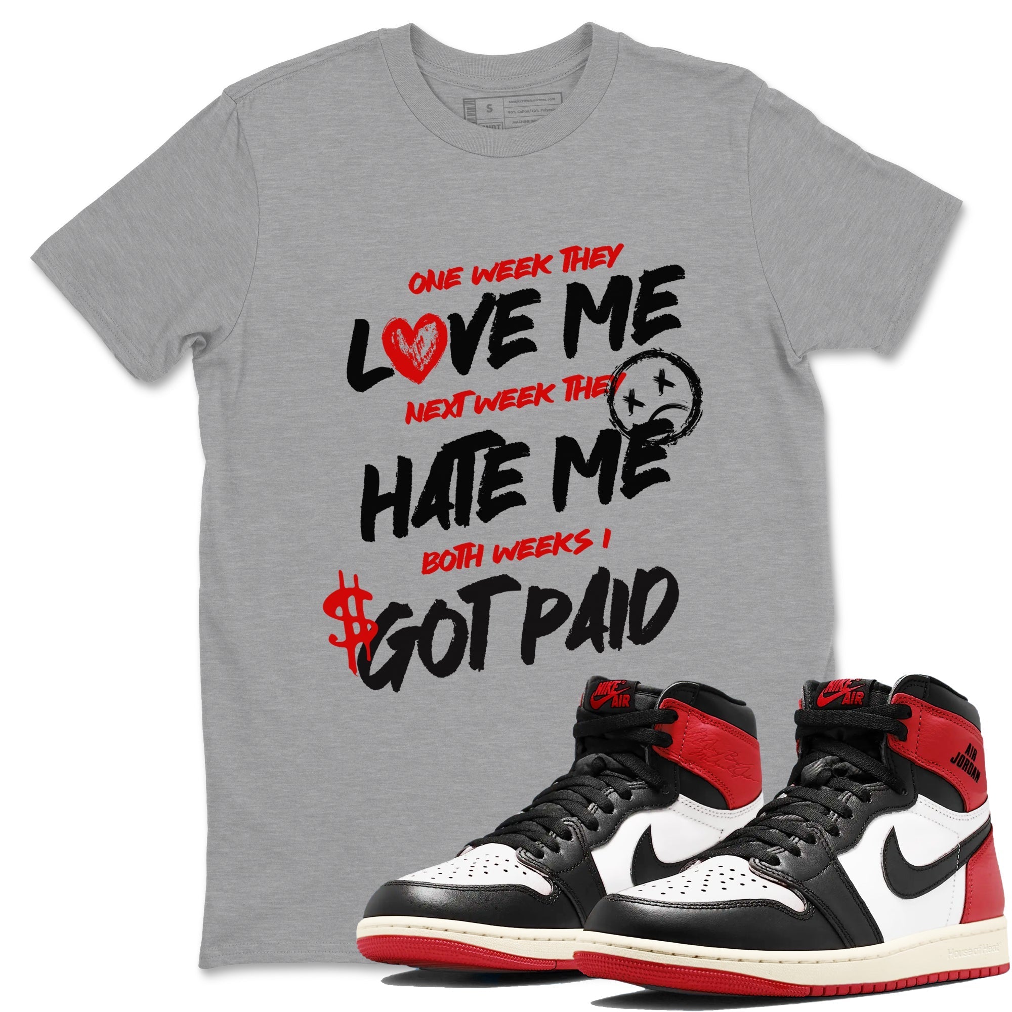 I Got Paid snkmatch Tees - Air Jordan 1 Black Toe Reimagined