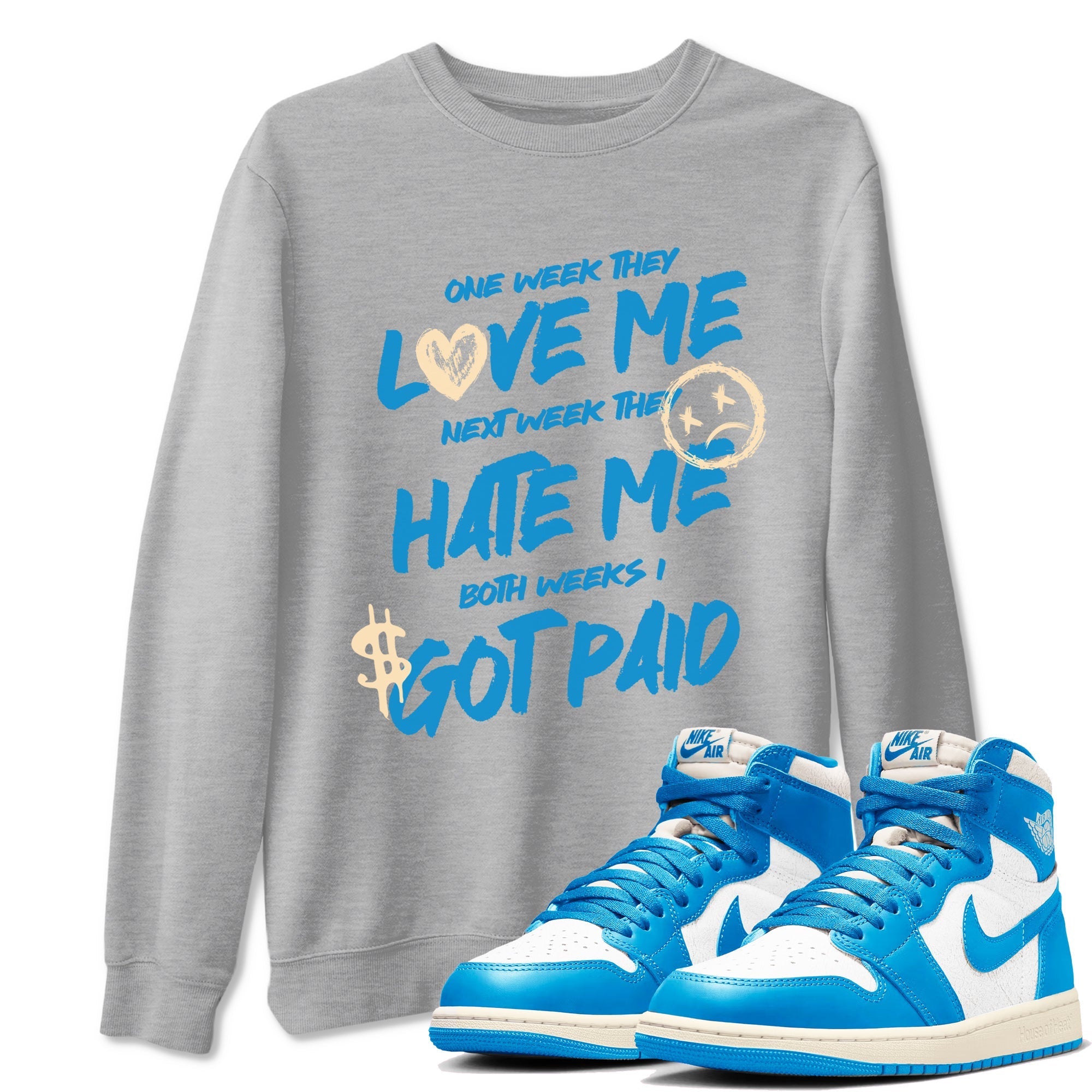 I Got Paid snkmatch Tees - Air Jordan 1 UNC Reimagined