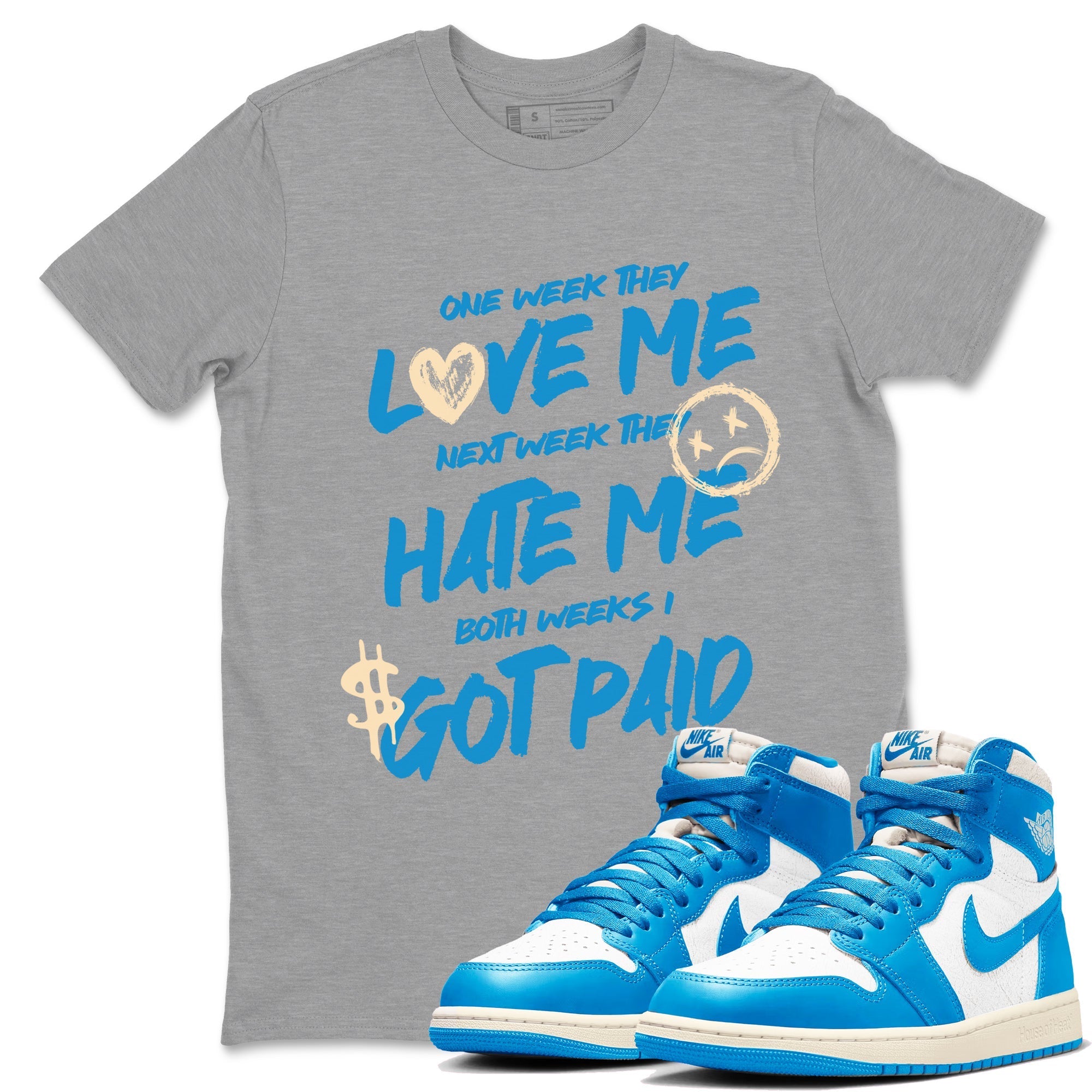 I Got Paid snkmatch Tees - Air Jordan 1 UNC Reimagined
