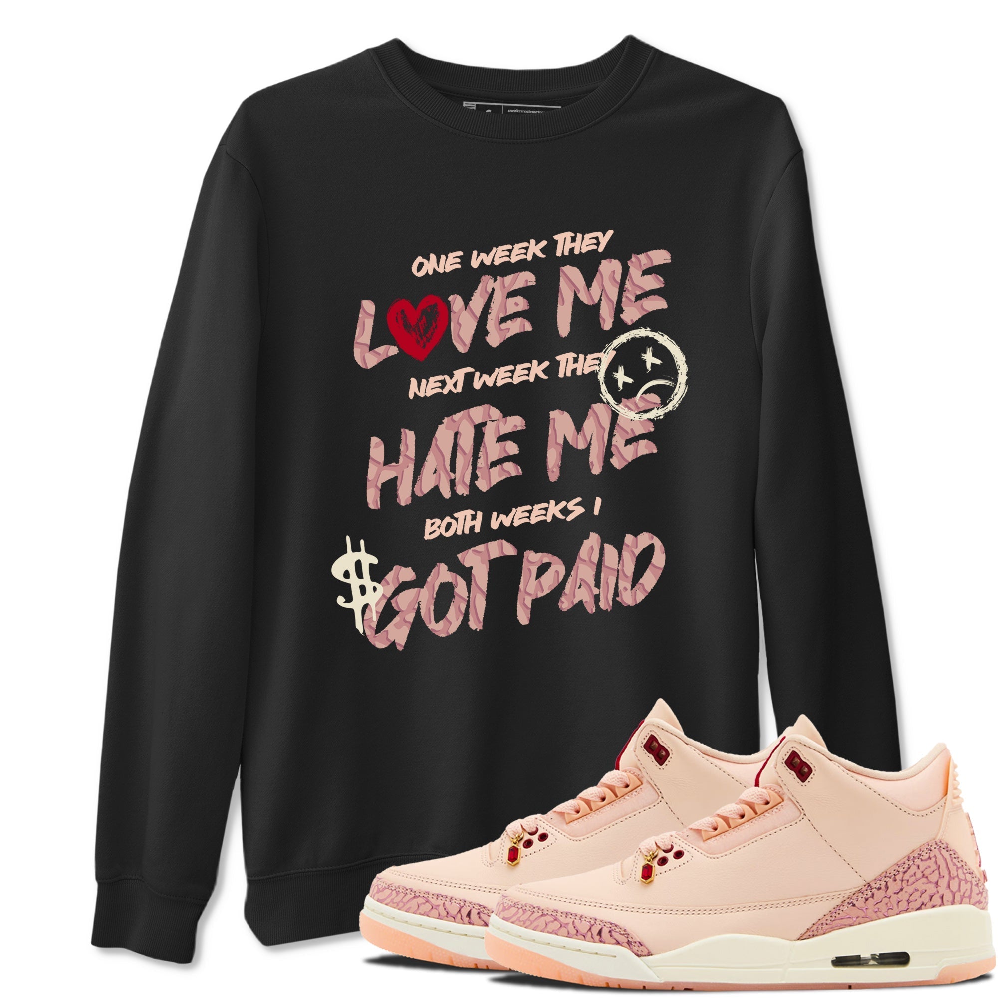 I Got Paid snkmatch Tees - Air Jordan 3 Valentines Day