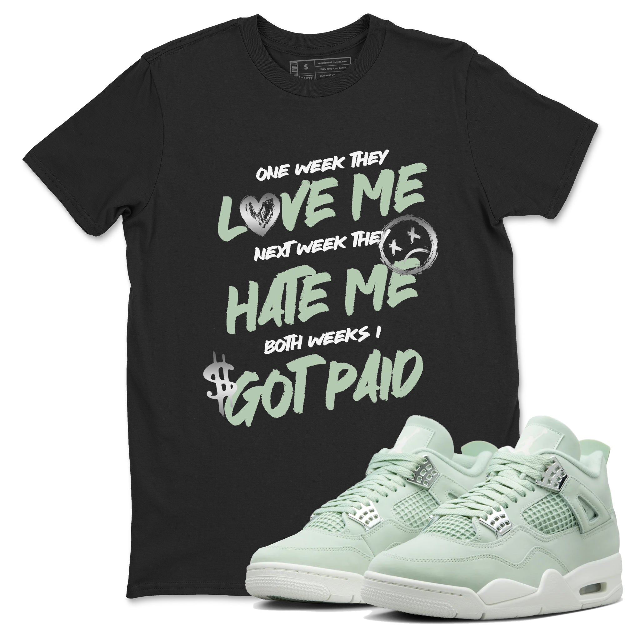 I Got Paid snkmatch Tees - Air Jordan 4 Abundance
