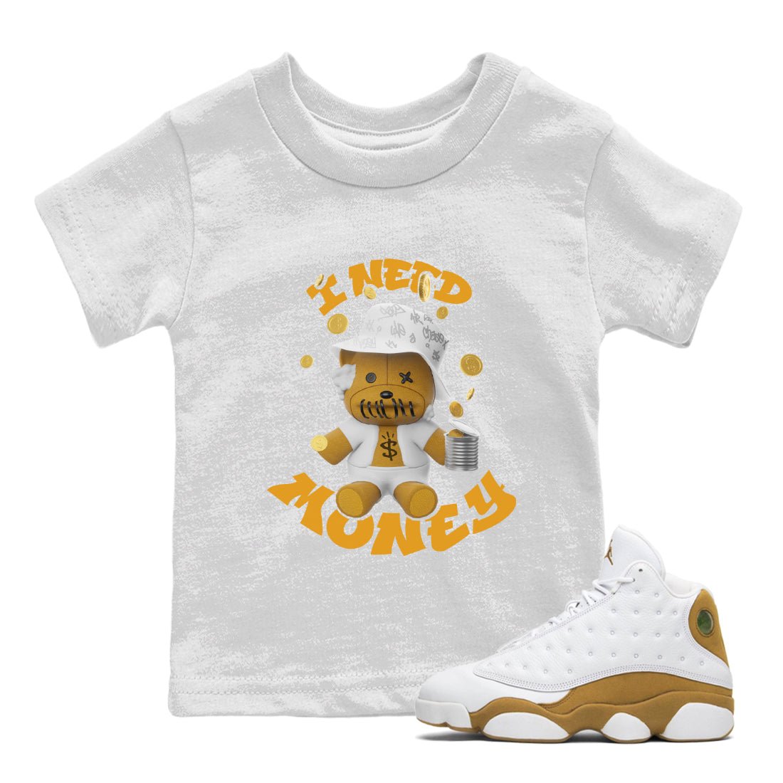 I Need Money snkmatch Tee Kids - Air Jordan 13 Wheat