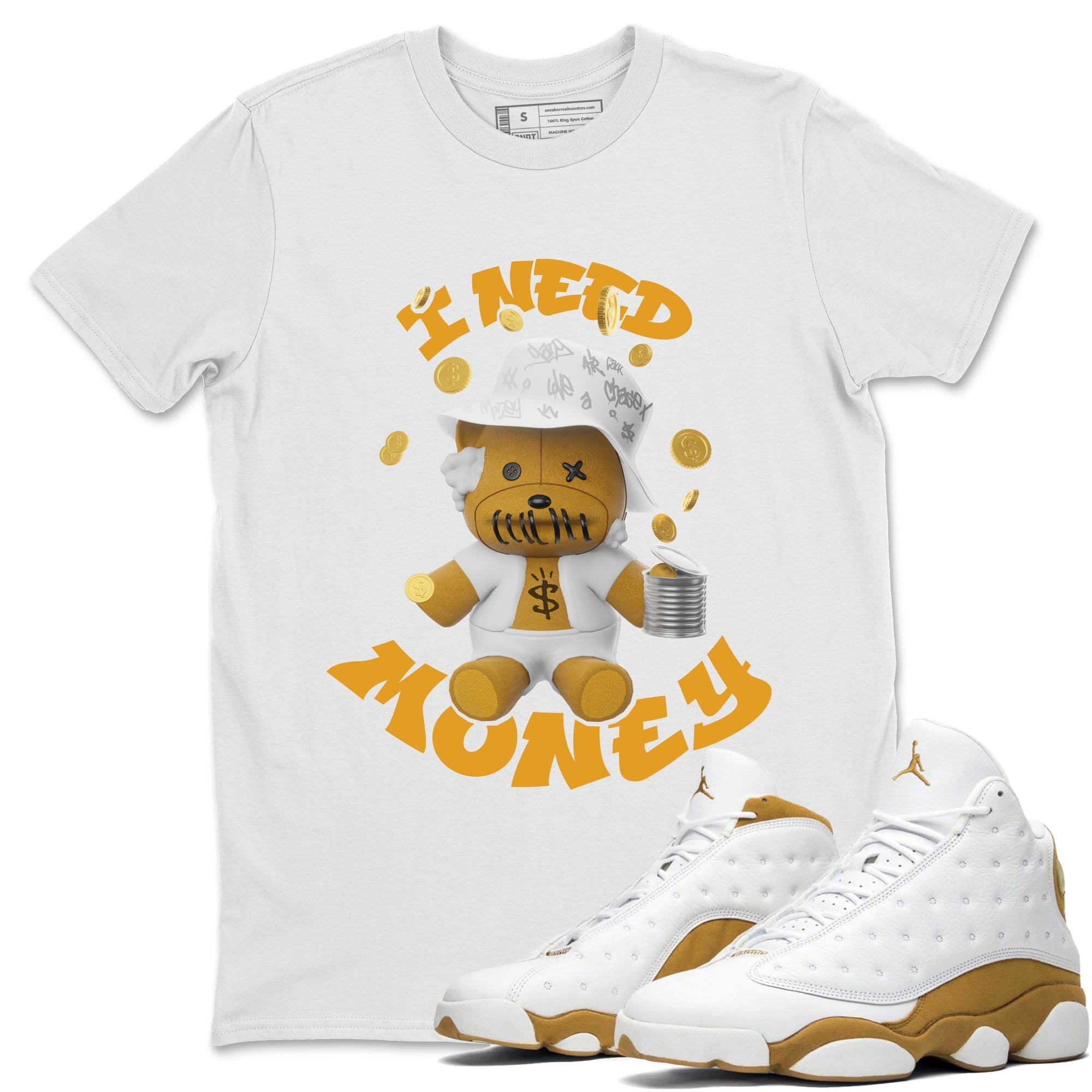 I Need Money snkmatch Tee - Air Jordan 13 Wheat