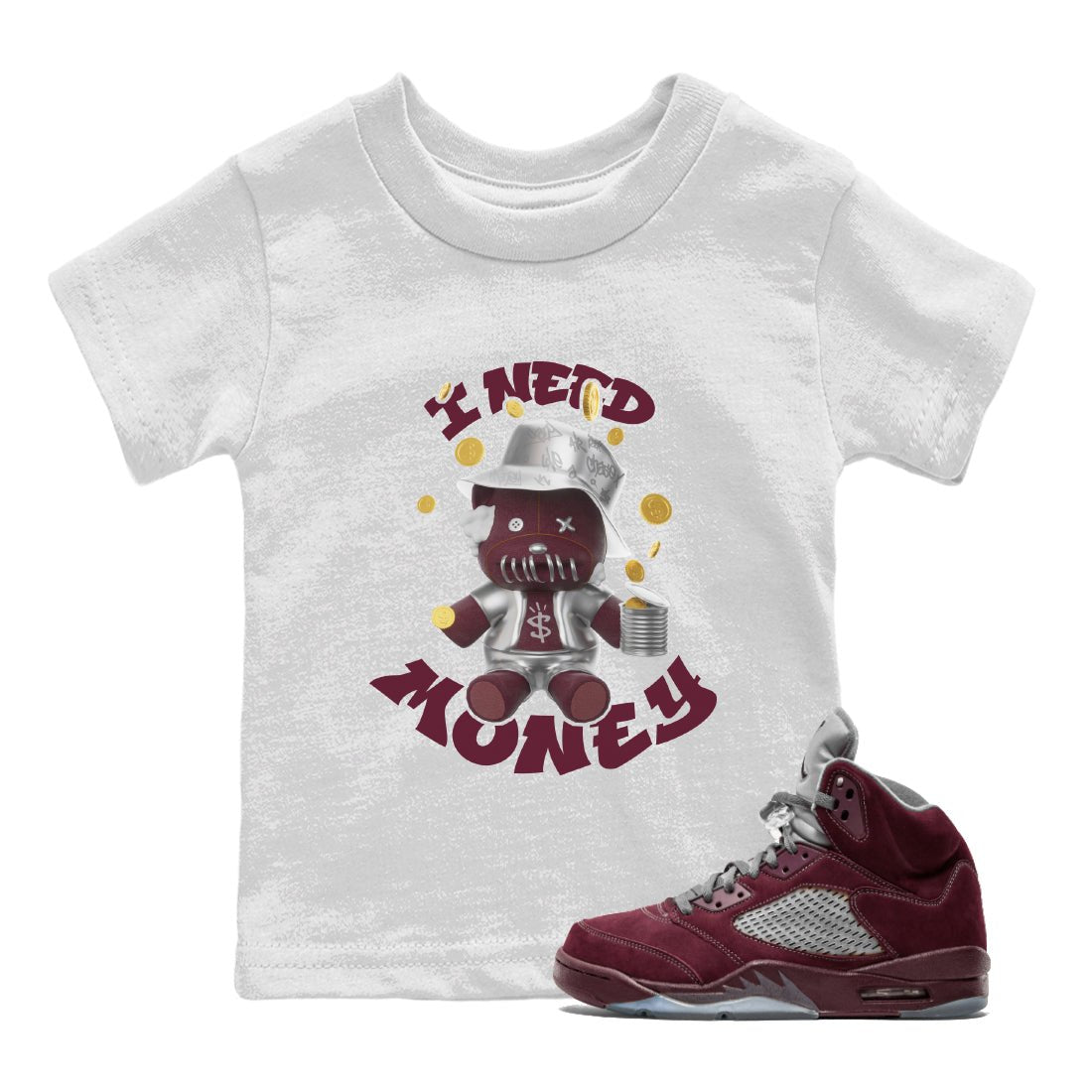 I Need Money snkmatch Tee Kids - Air Jordan 5 Burgundy