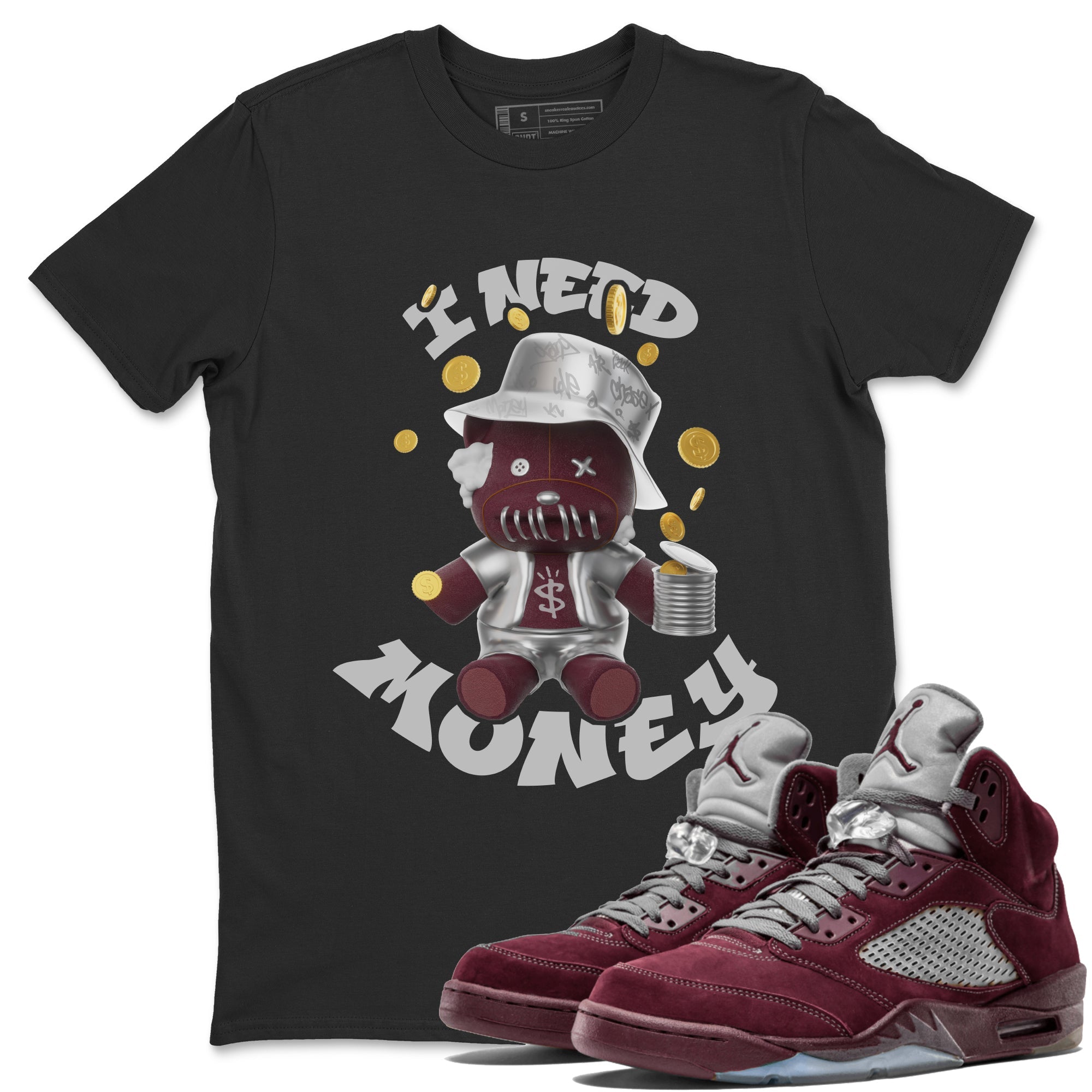 I Need Money snkmatch Tee - Air Jordan 5 Burgundy