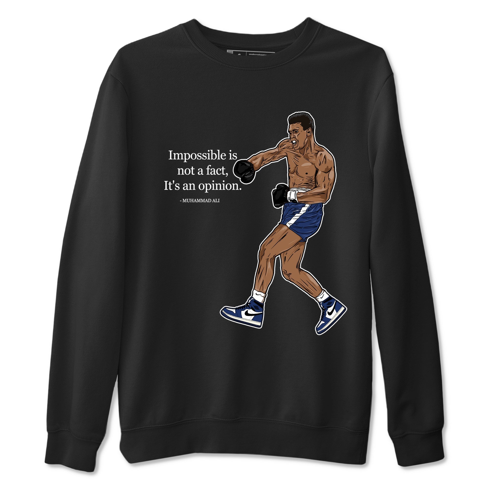 Impossible Is Not A Fact It's An Opinion snkmatch Tees - Air Jordan 1 Midnight Navy