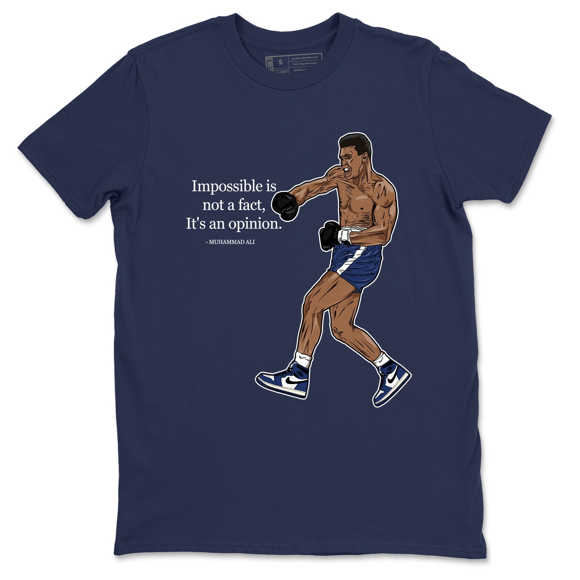 Impossible Is Not A Fact It's An Opinion snkmatch Tees - Air Jordan 1 Midnight Navy