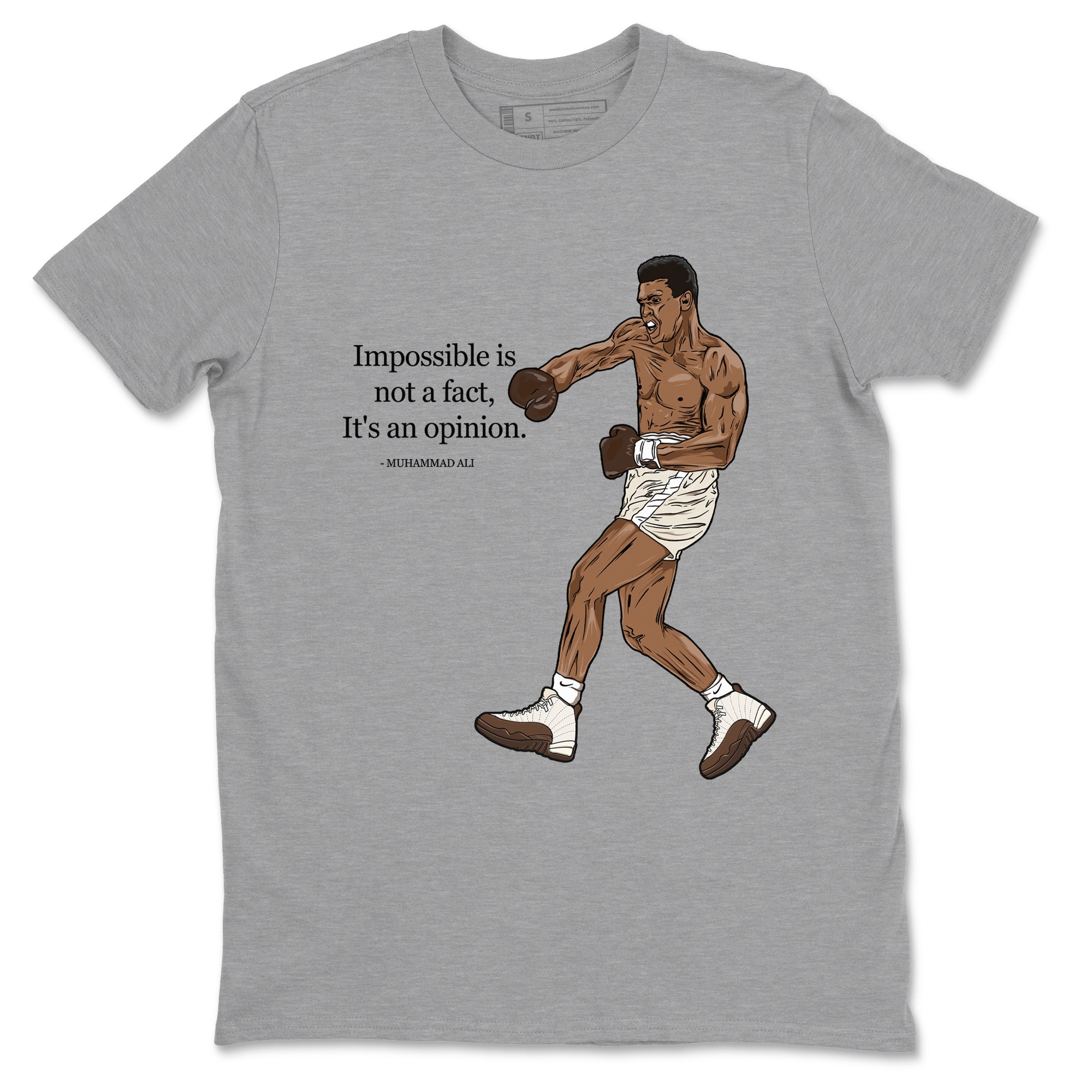 Impossible Is Not A Fact It's An Opinion snkmatch Tees - Air Jordan 12 Baroque Brown
