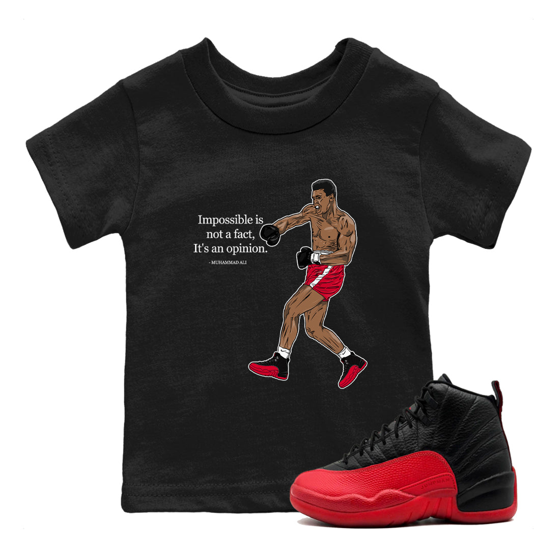 Impossible Is Not A Fact It's An Opinion snkmatch Tees Kids - Air Jordan 12 Flu Game