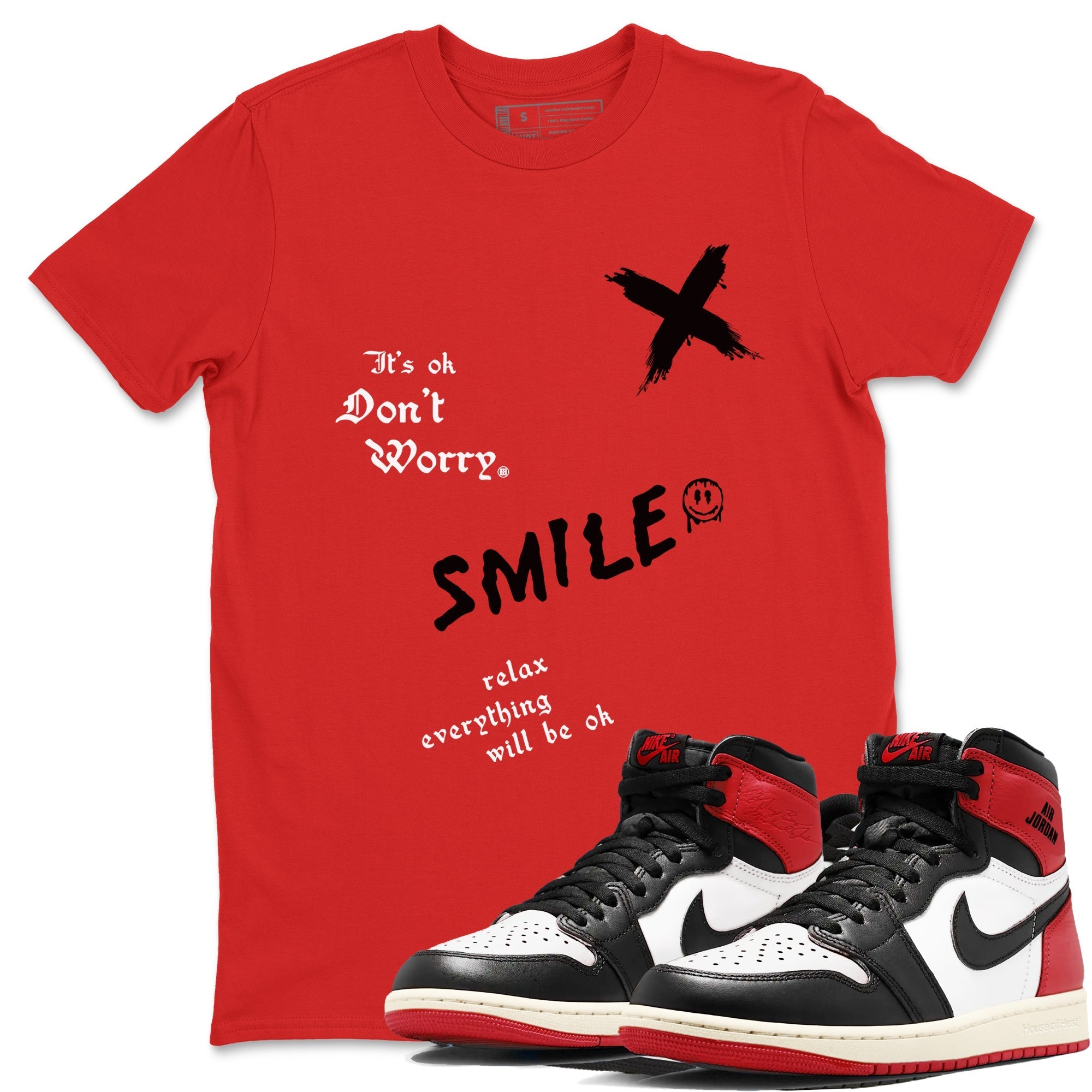 It's Ok Don't Worry snkmatch Tees - Air Jordan 1 Black Toe Reimagined