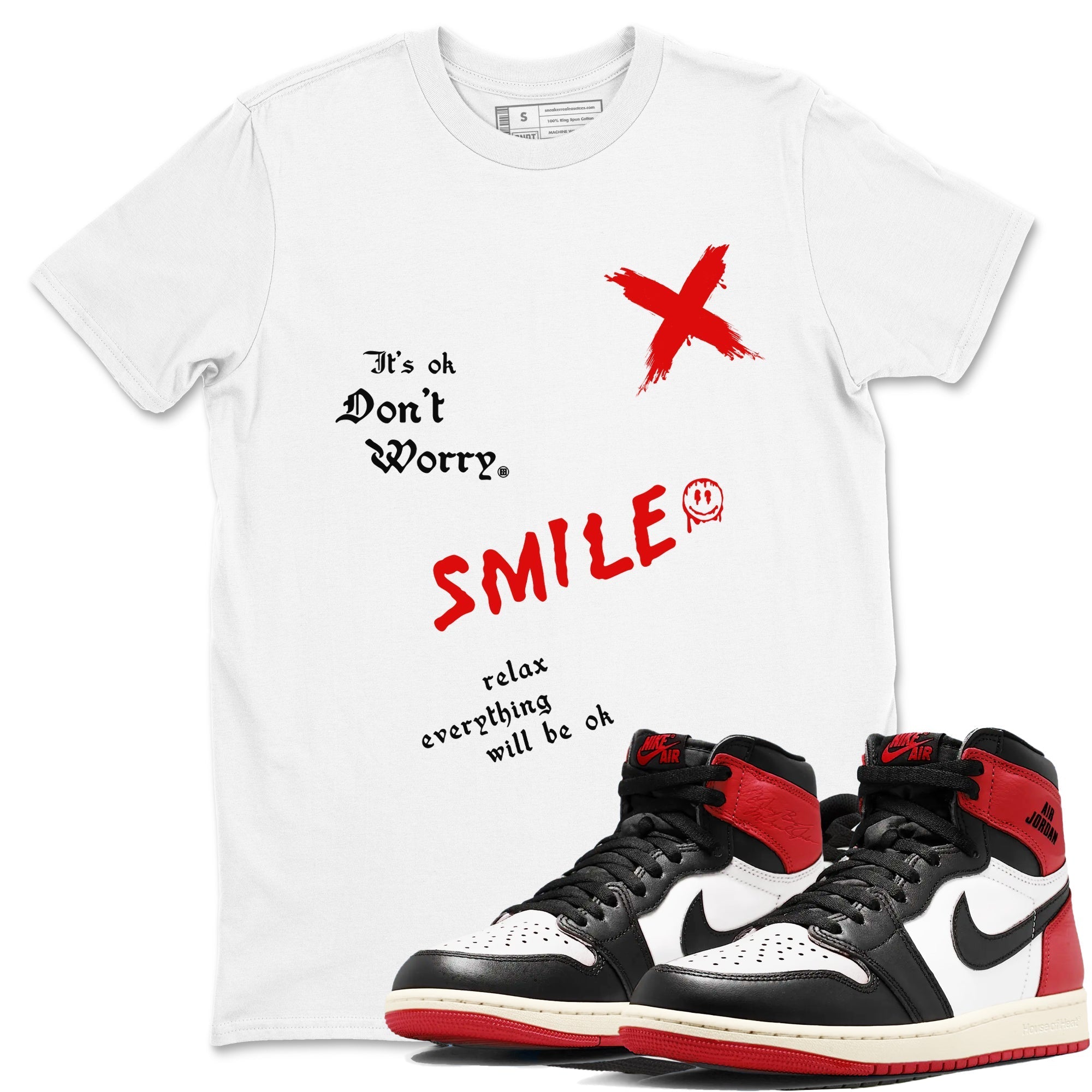 It's Ok Don't Worry snkmatch Tees - Air Jordan 1 Black Toe Reimagined
