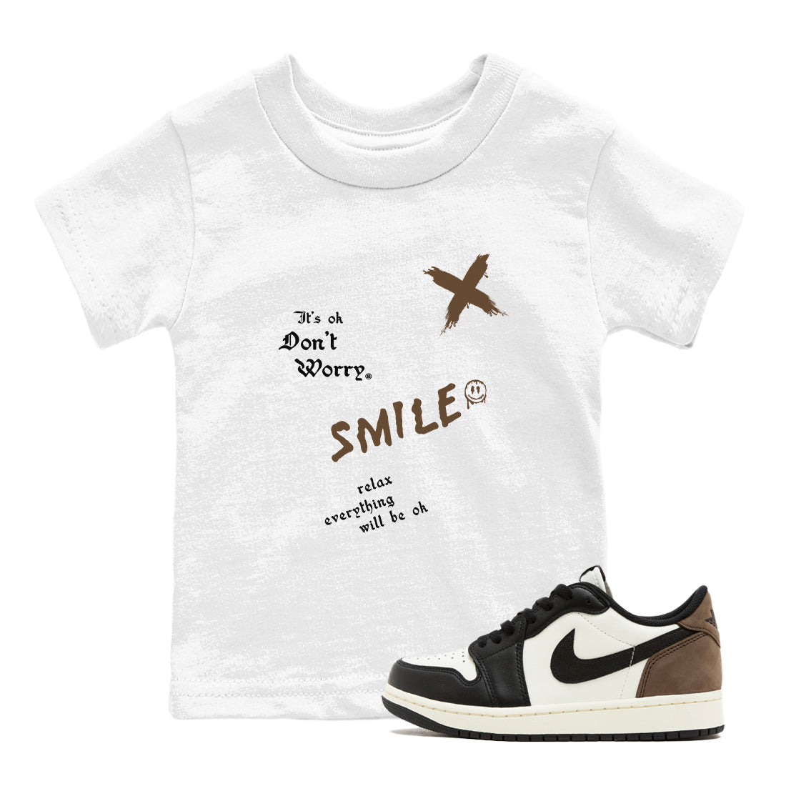 It's Ok Don't Worry snkmatch Tees Kids - Air Jordan 1 Mocha