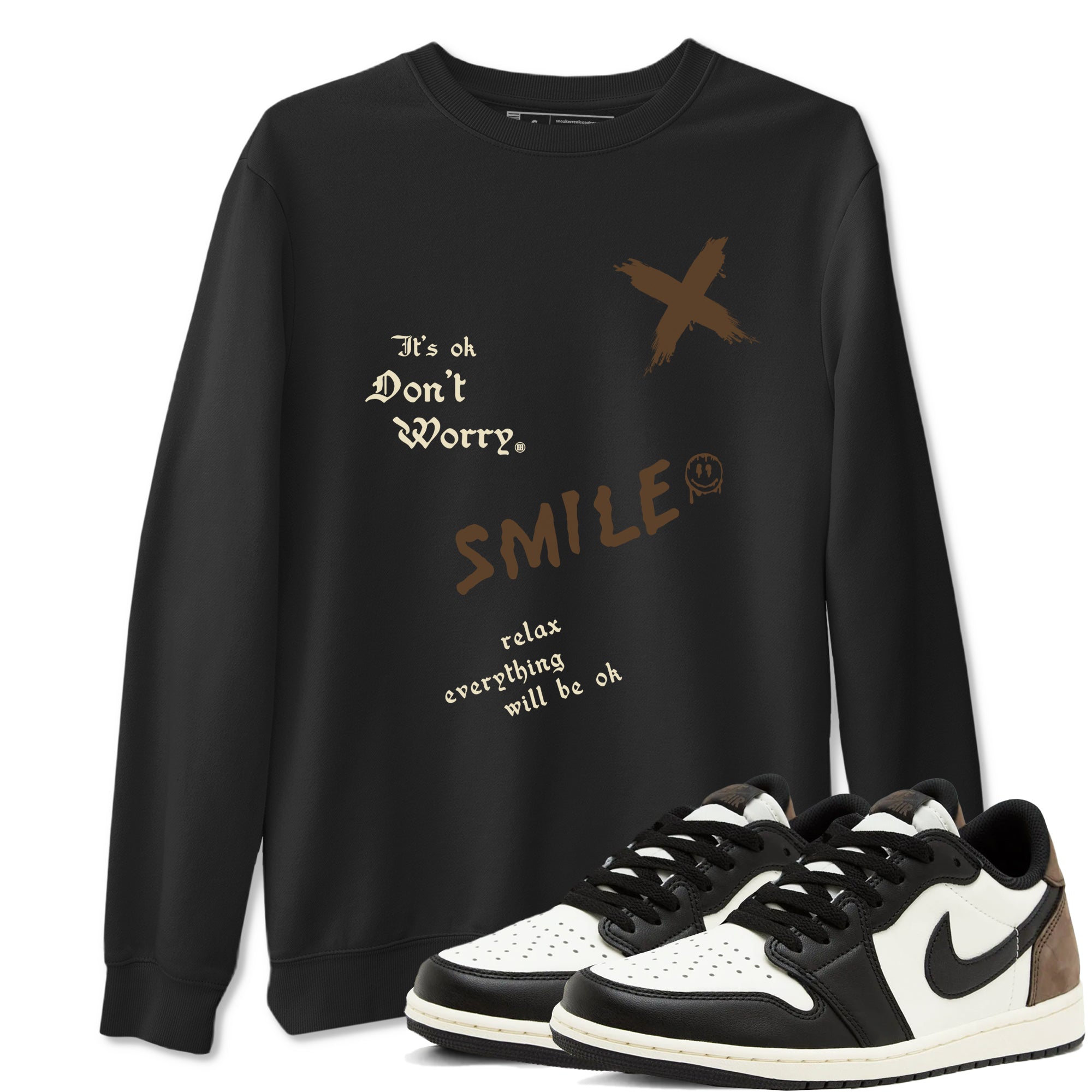 It's Ok Don't Worry snkmatch Tees - Air Jordan 1 Mocha