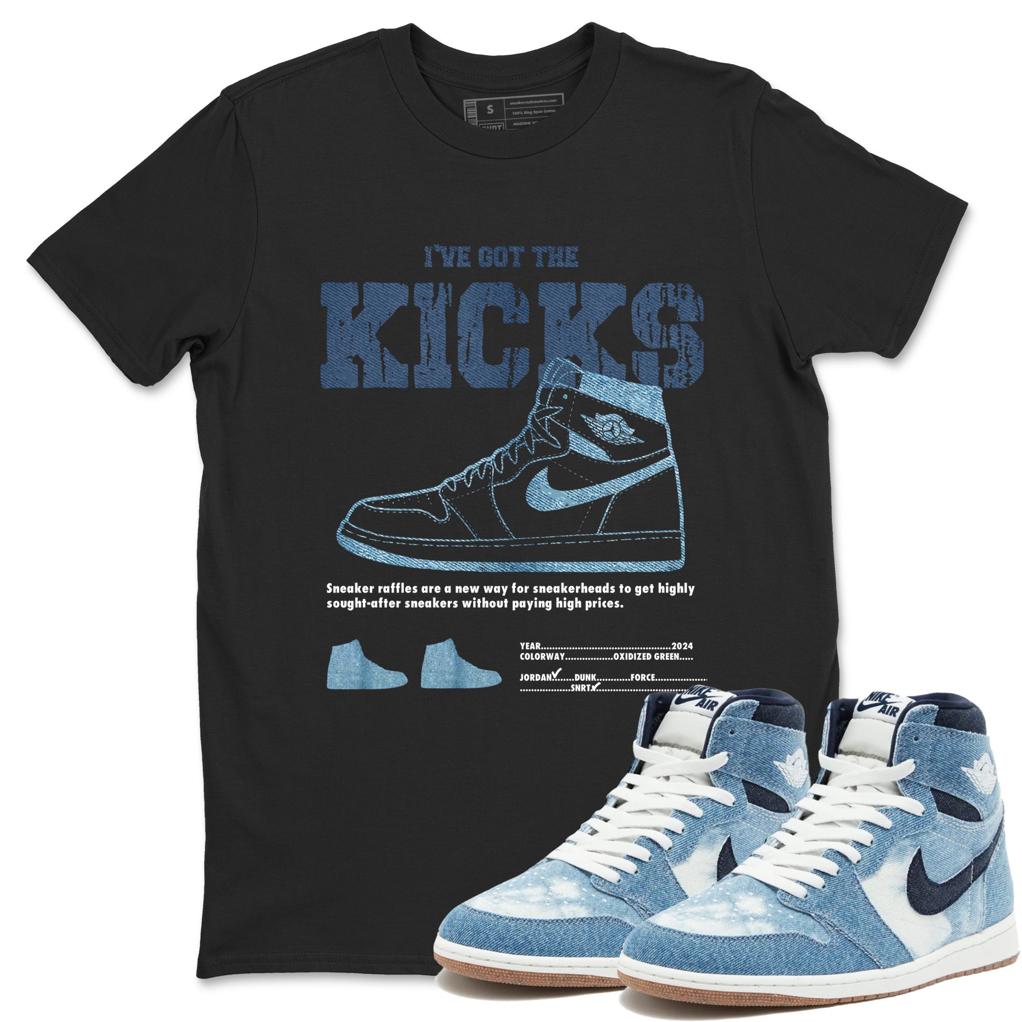 I've Got The Kicks snkmatch Tees - Air Jordan 1 Denim 2024
