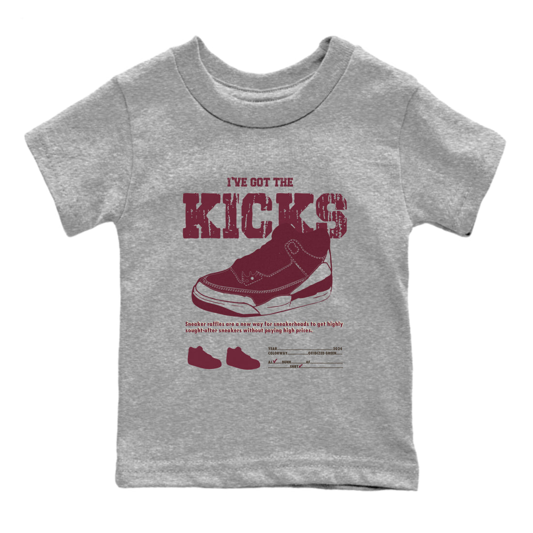 I've Got The Kicks snkmatch Tees Kids - Air Jordan 3 A Ma Maniere x Burgundy Crush