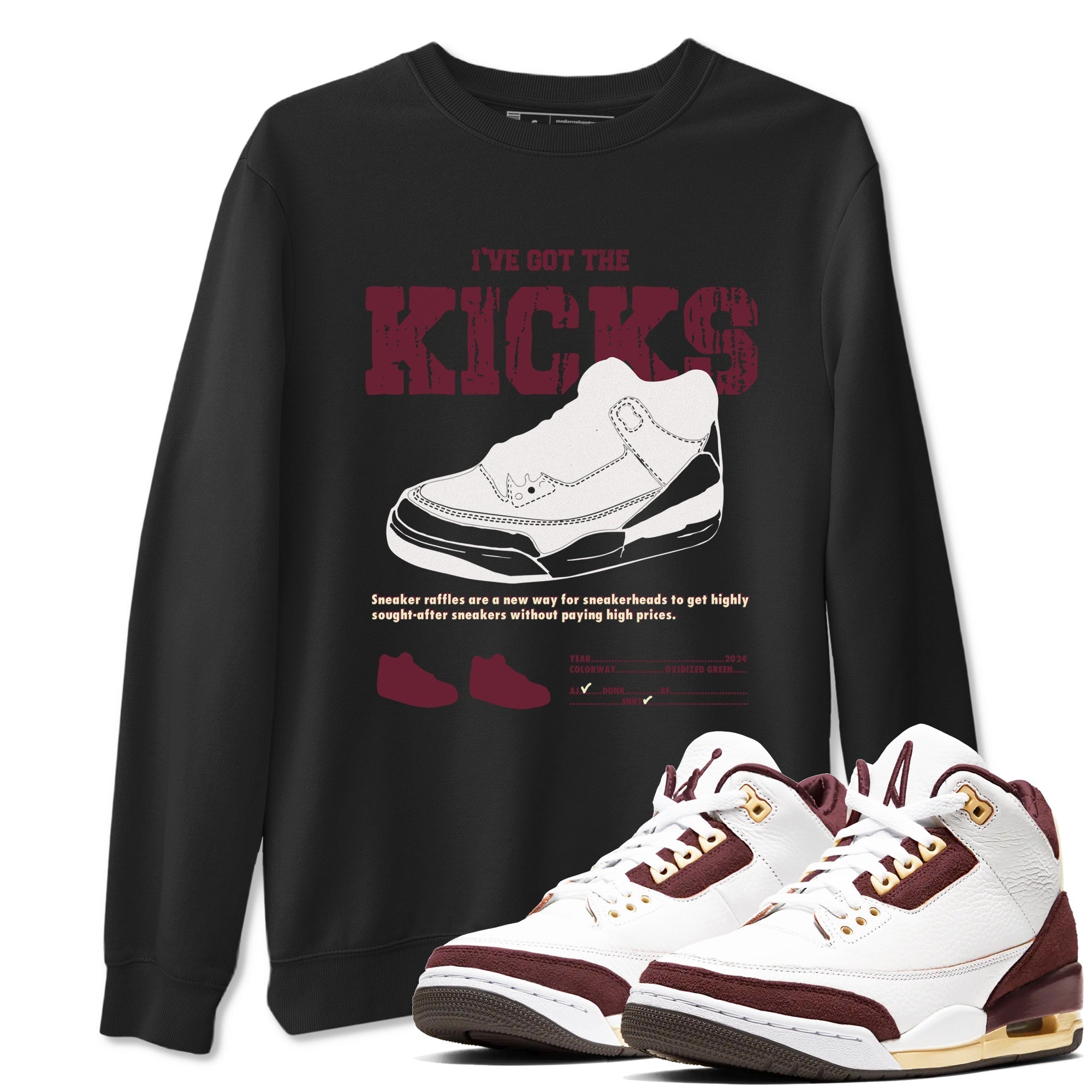 I've Got The Kicks snkmatch Tees - Air Jordan 3 A Ma Maniere x Burgundy Crush