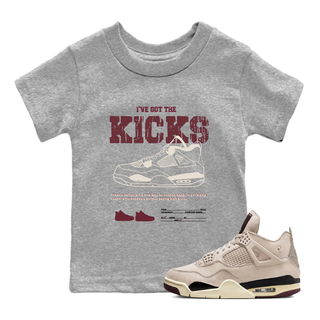 I've Got The Kicks snkmatch Tees Kids - Air Jordan 4 A Ma Maniere x Fossil Stone