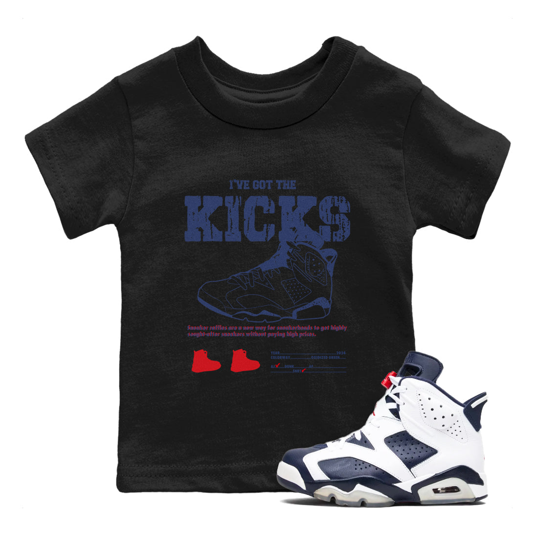 I've Got The Kicks snkmatch Tees Kids - Air Jordan 6 White And Midnight Navy