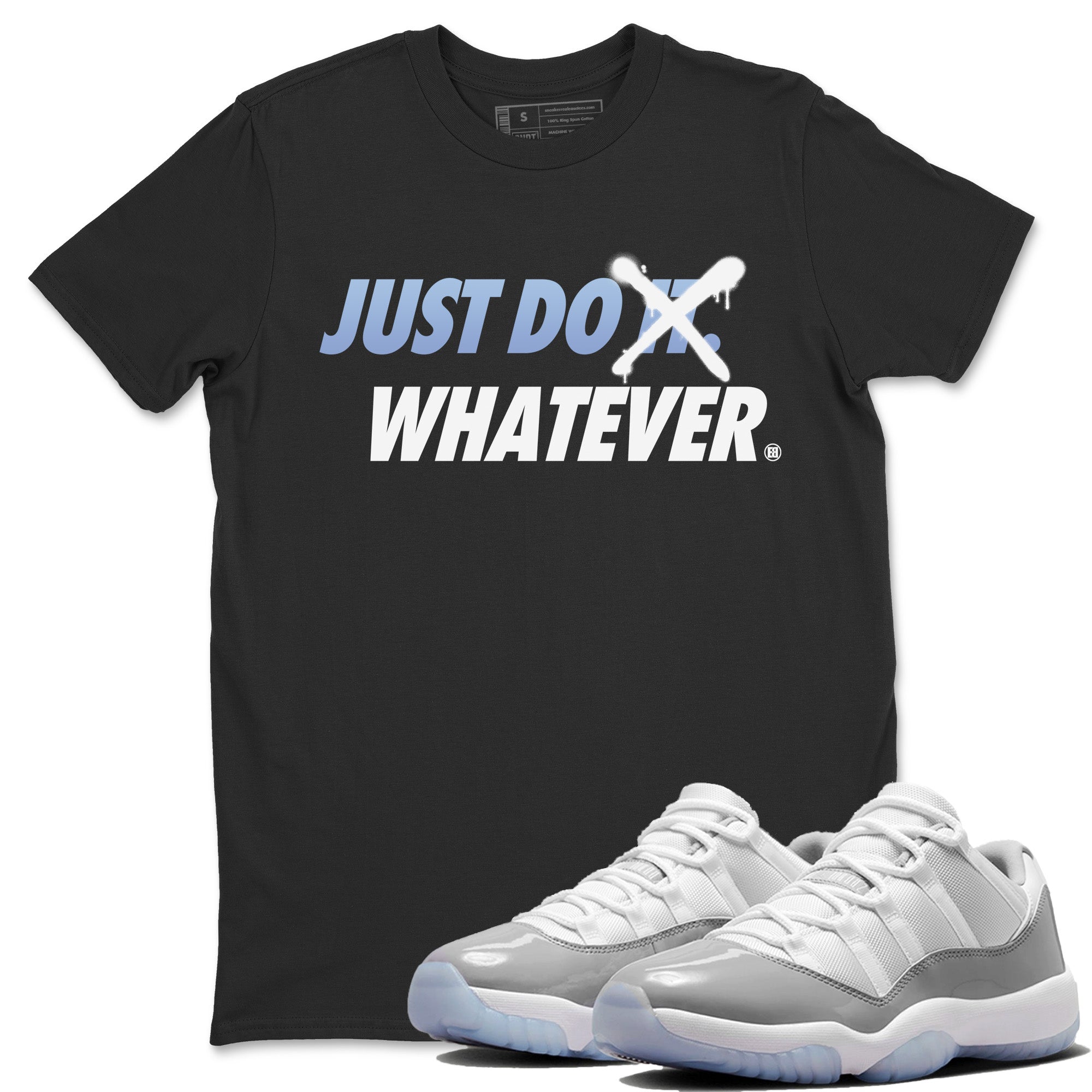 Just Do Whatever Unisex Tops - Air Jordan 11 White Cement