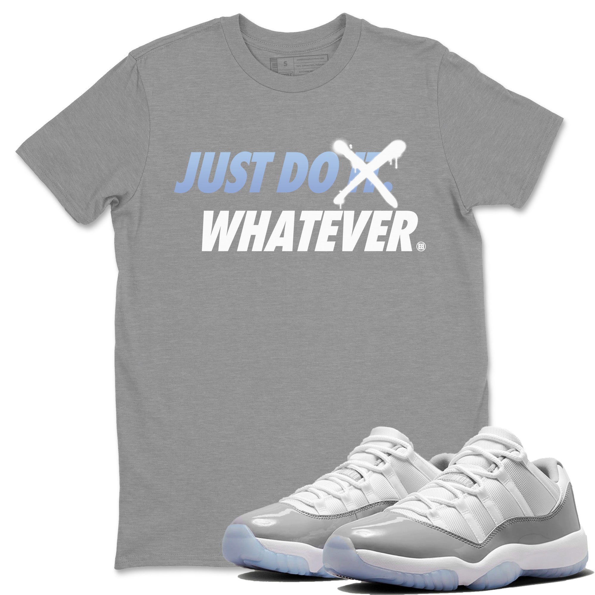 Just Do Whatever Unisex Tops - Air Jordan 11 White Cement