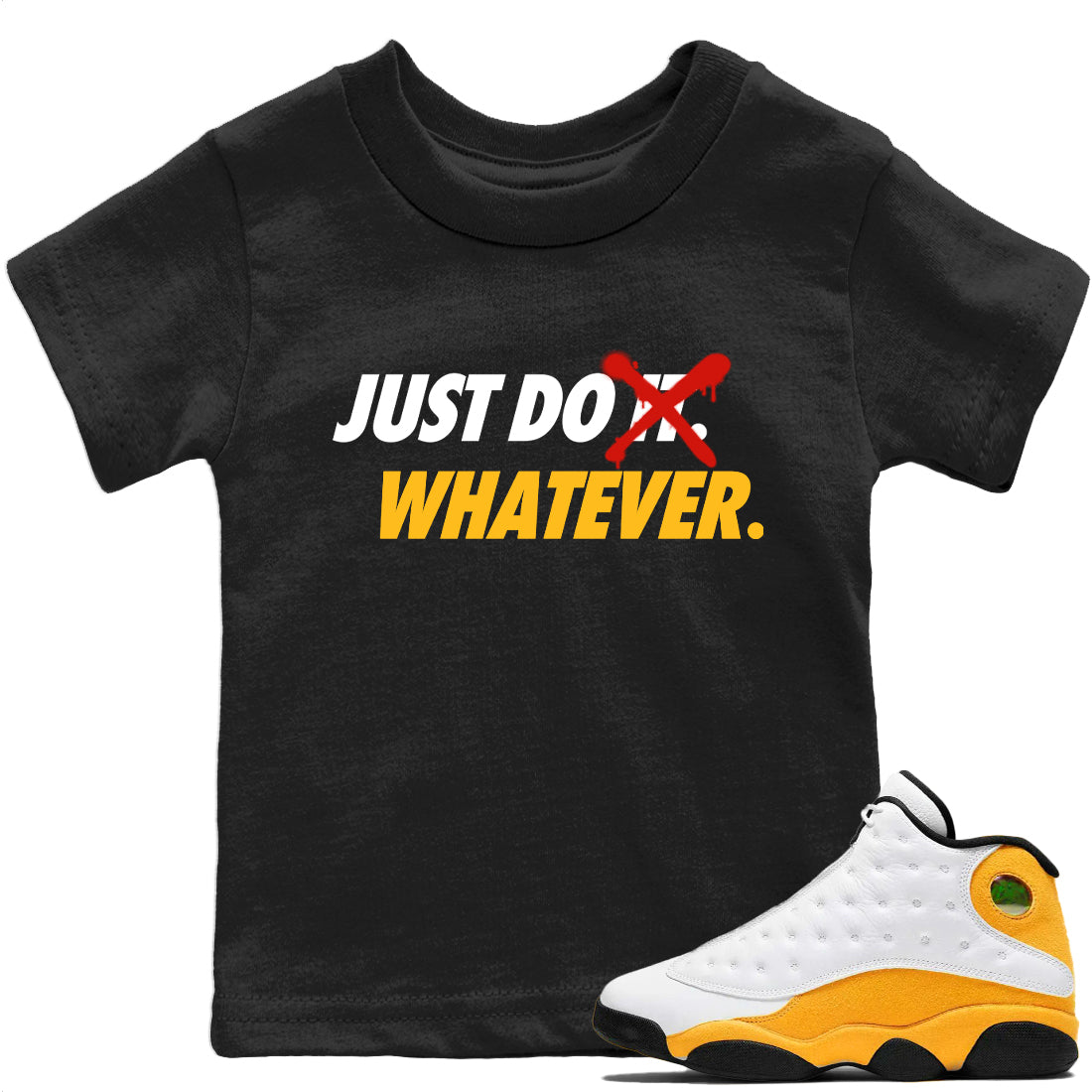 Just Do Whatever Kids Tops - Air Jordan 13 Del Sol