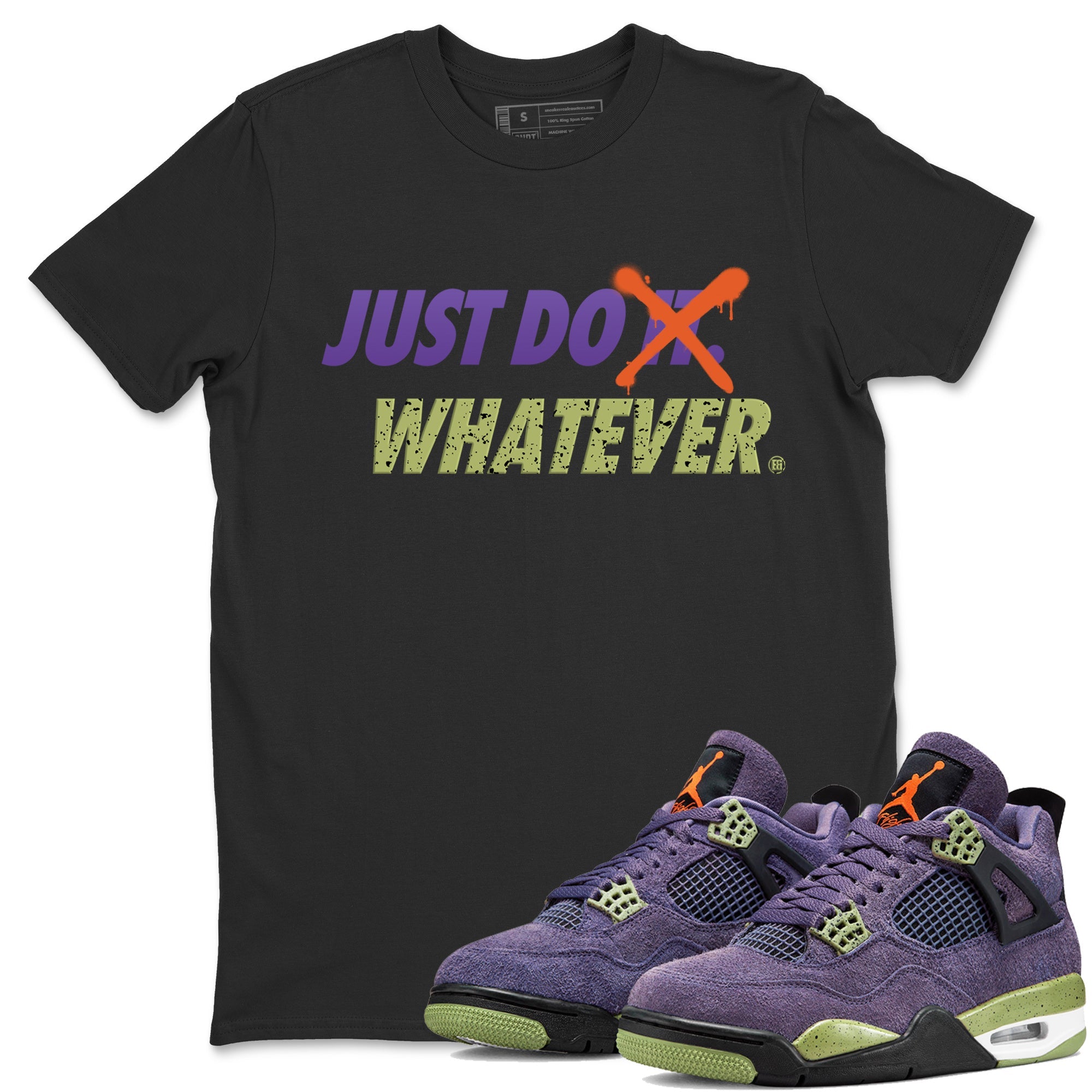 Just Do Whatever Unisex Tops - Air Jordan 4 Canyon Purple
