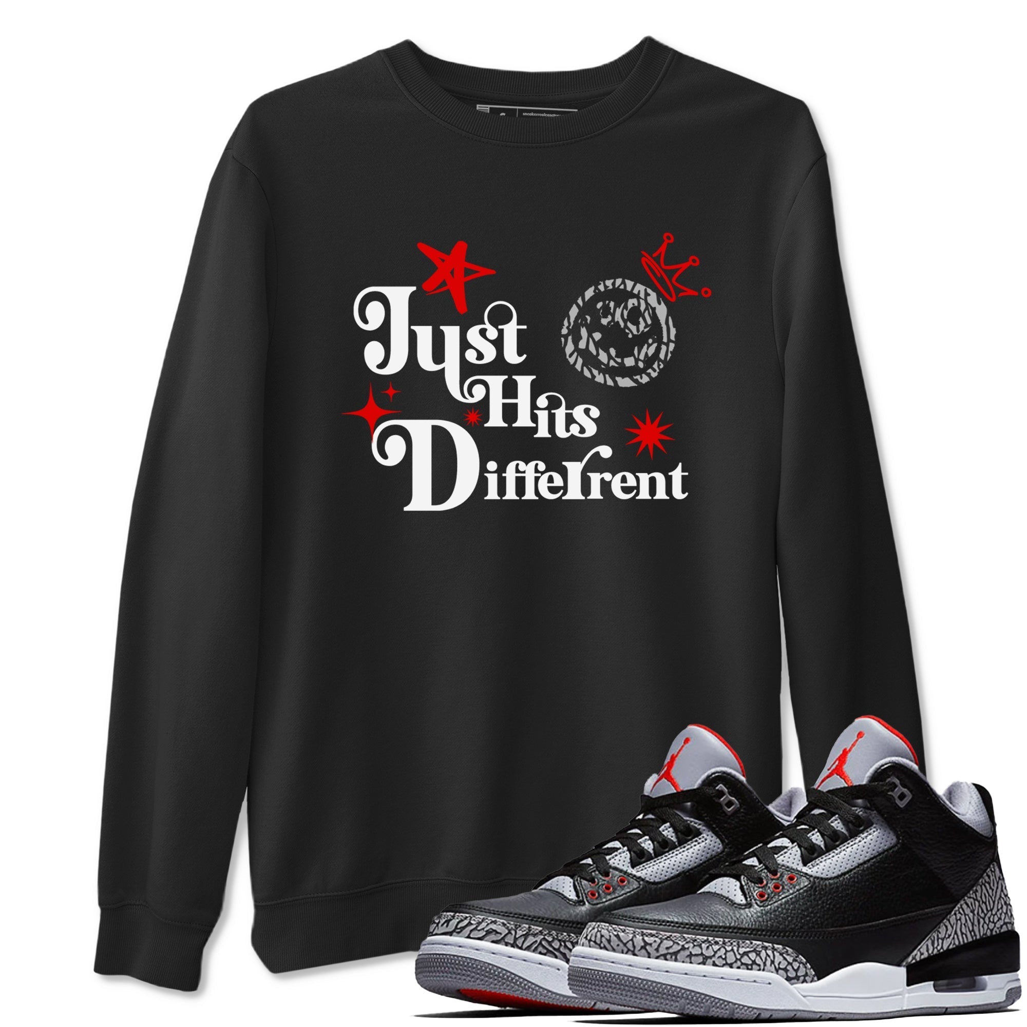 Just Hits Different snkmatch Tees - Air Jordan 3 Black Cement