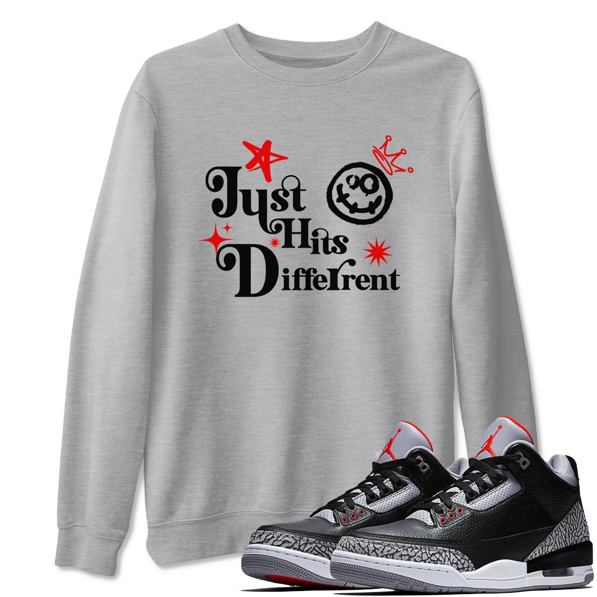 Just Hits Different snkmatch Tees - Air Jordan 3 Black Cement