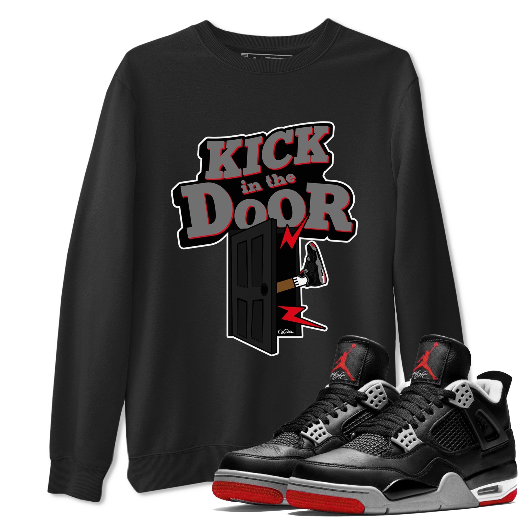 Kick In The Door snkmatch Tee - Air Jordan 4 Bred Reimagined