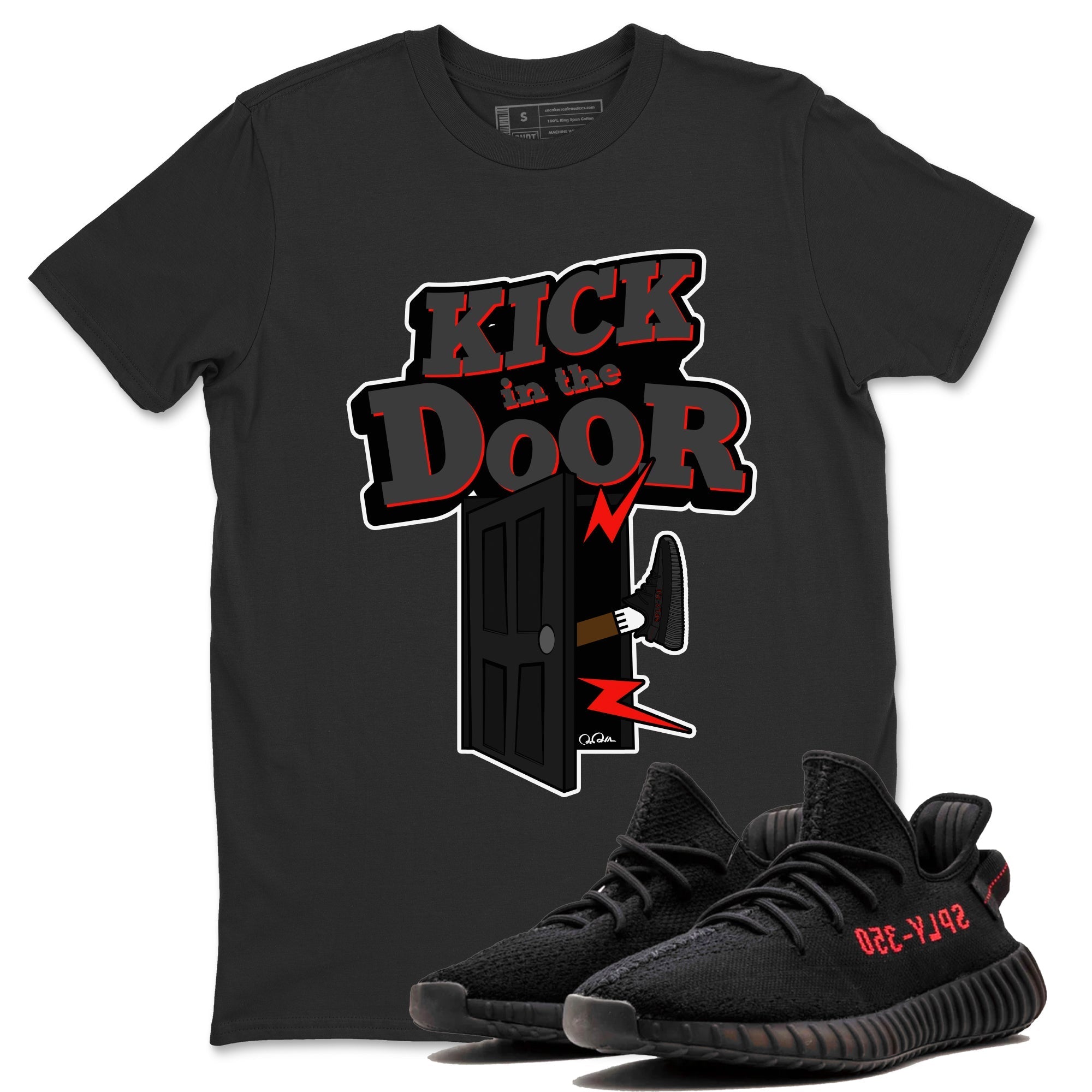 Kick In The Door snkmatch Tee - Yeezy 350 Bred