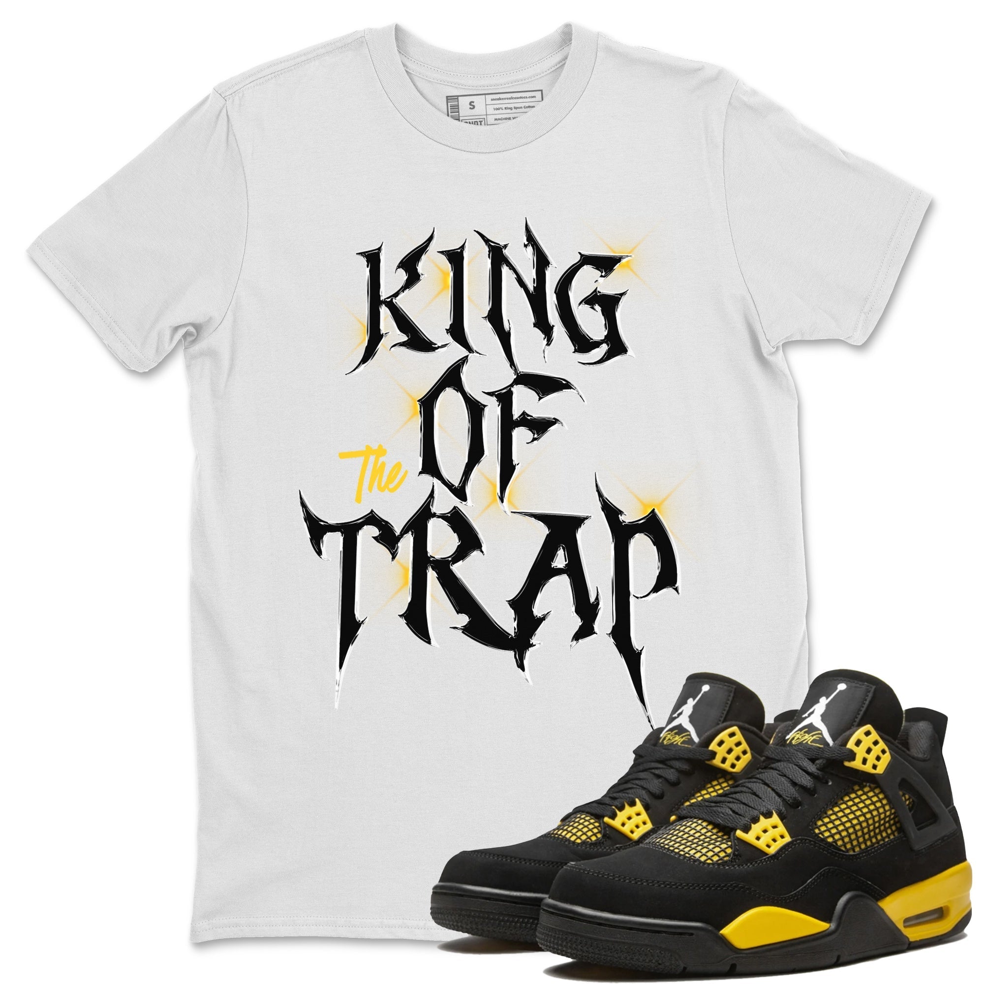 King Of The Trap Unisex Tops - Air Jordan 4 Thunder