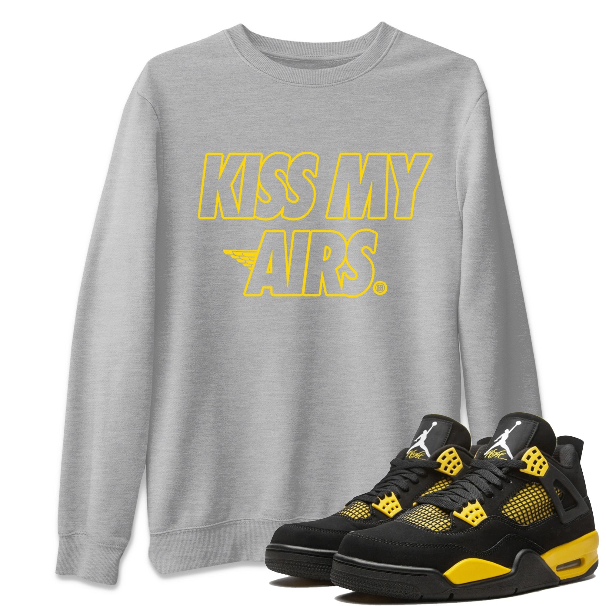 Kiss My Airs Unisex Tops - Air Jordan 4 Thunder