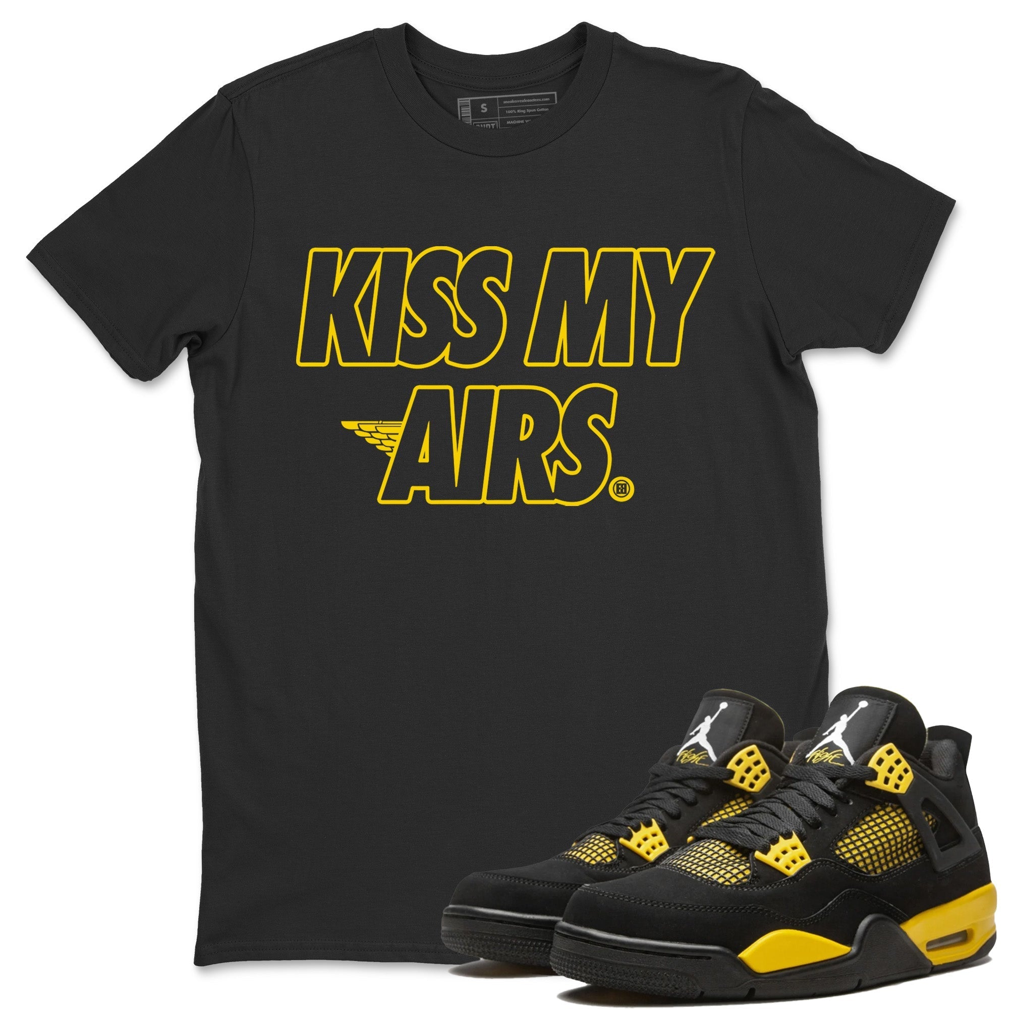 Kiss My Airs Unisex Tops - Air Jordan 4 Thunder