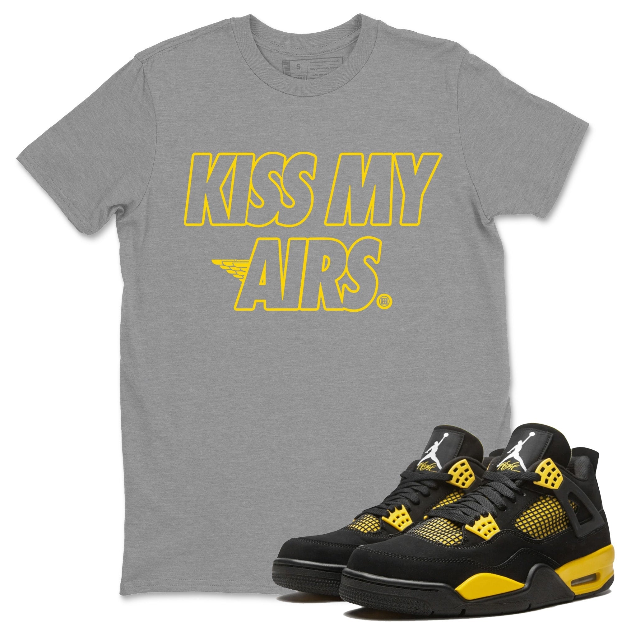 Kiss My Airs Unisex Tops - Air Jordan 4 Thunder