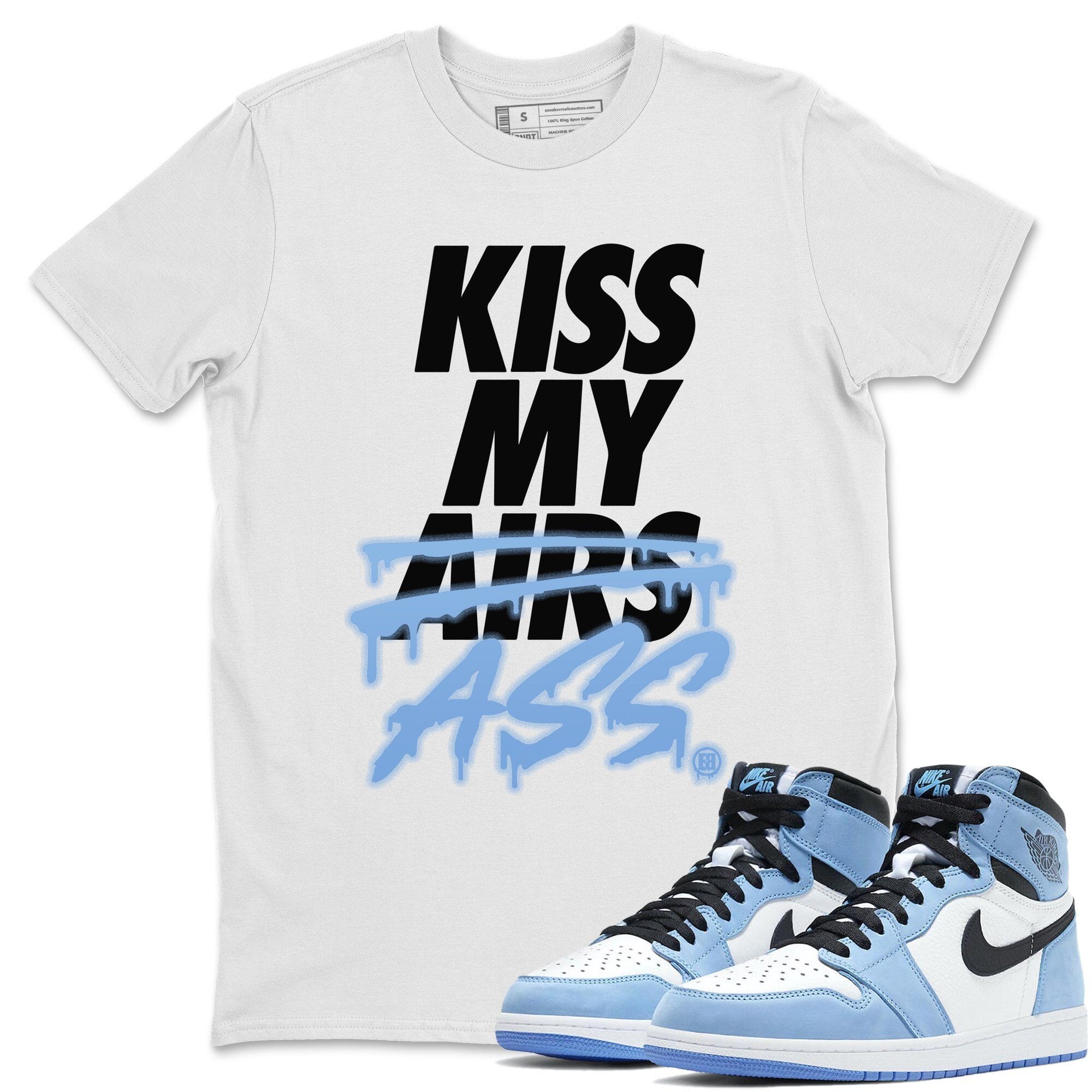 Kiss My Ass Unisex Tops - Air Jordan 1 University Blue