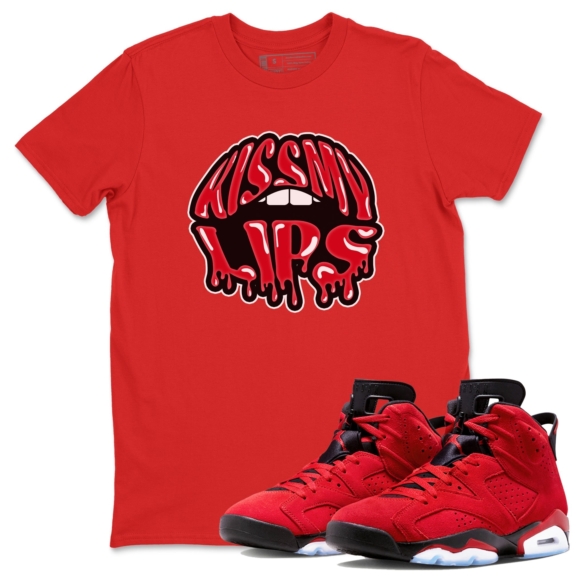 Kiss My Lips Unisex Tops - Air Jordan 6 Toro Bravo